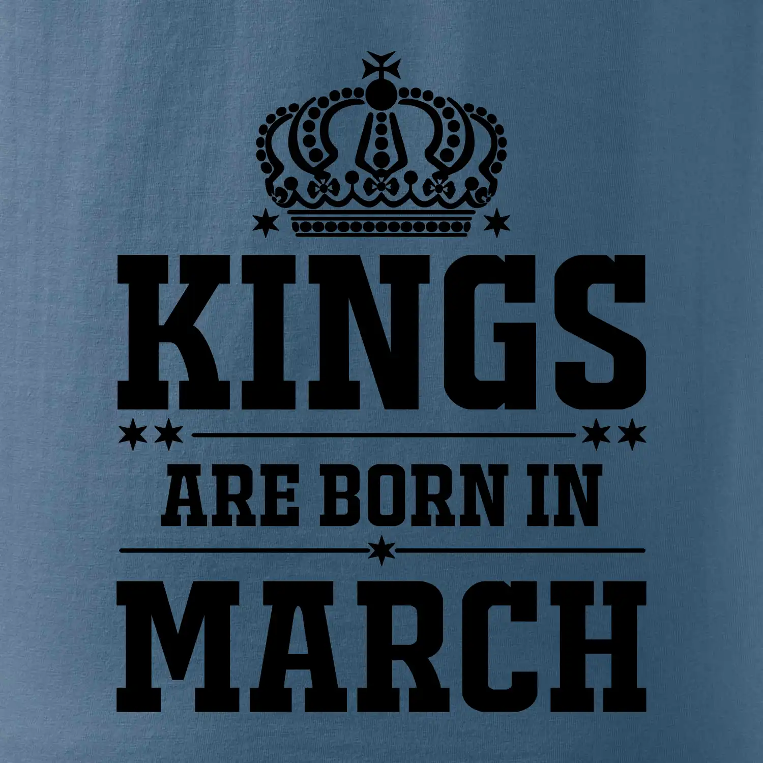 Kings are born in March