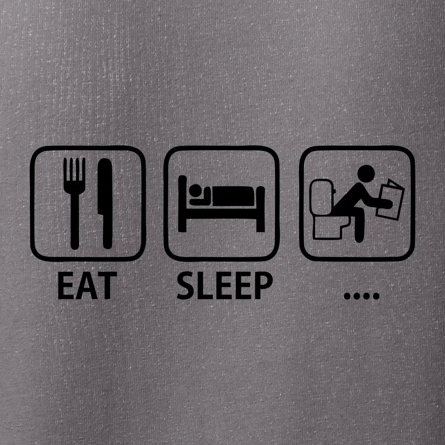 Eat sleep záchod