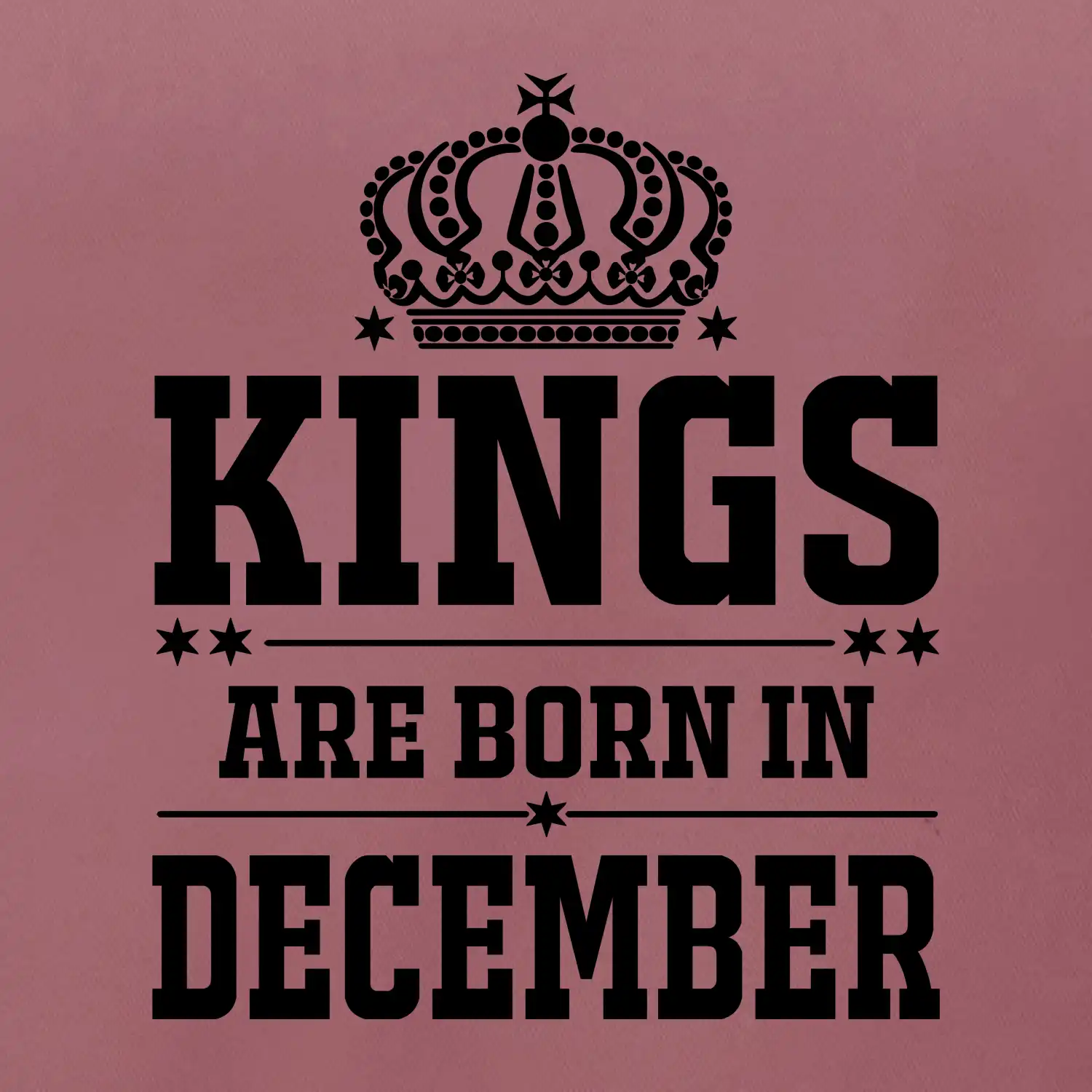 Kings are born in December