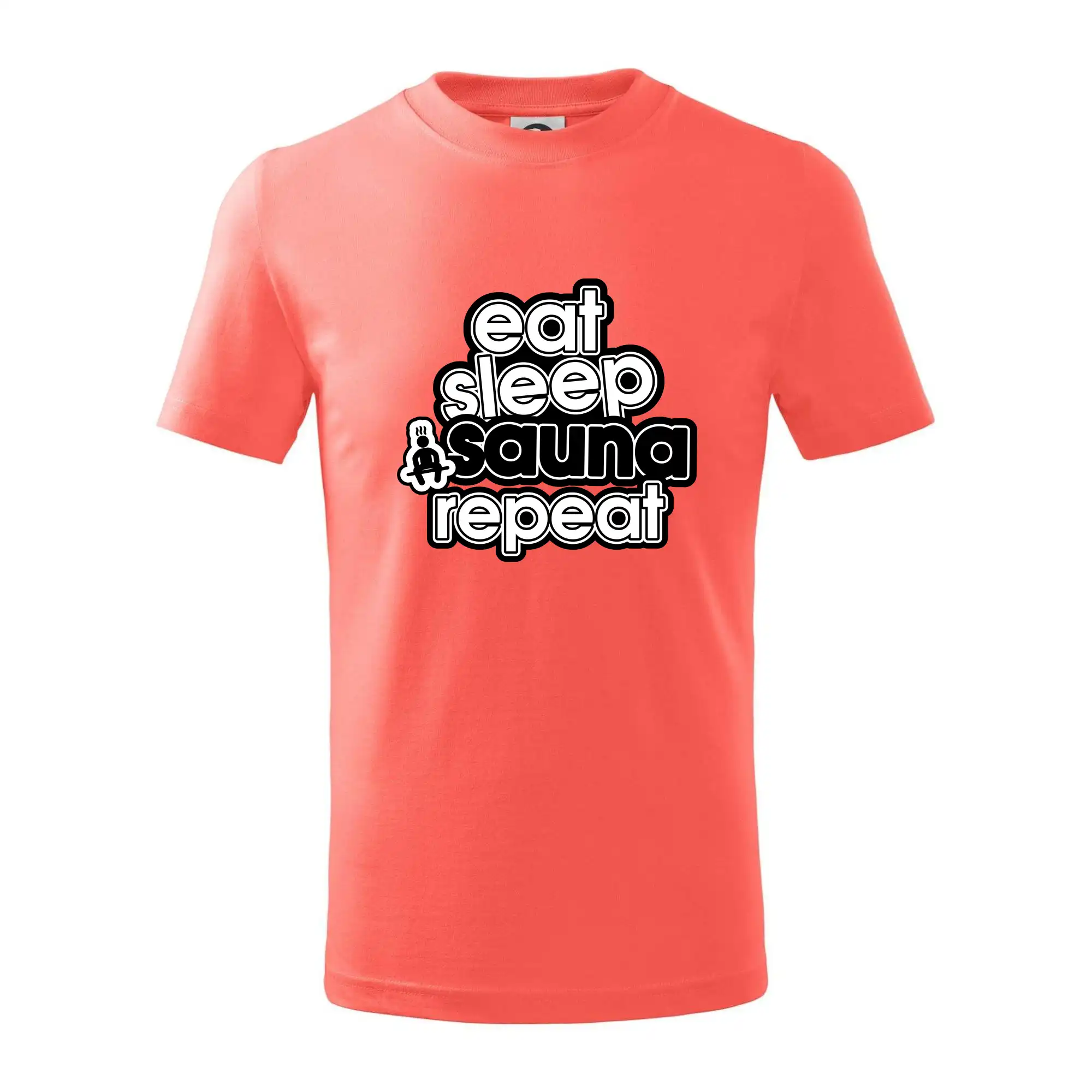 Eat sleep sauna repeat