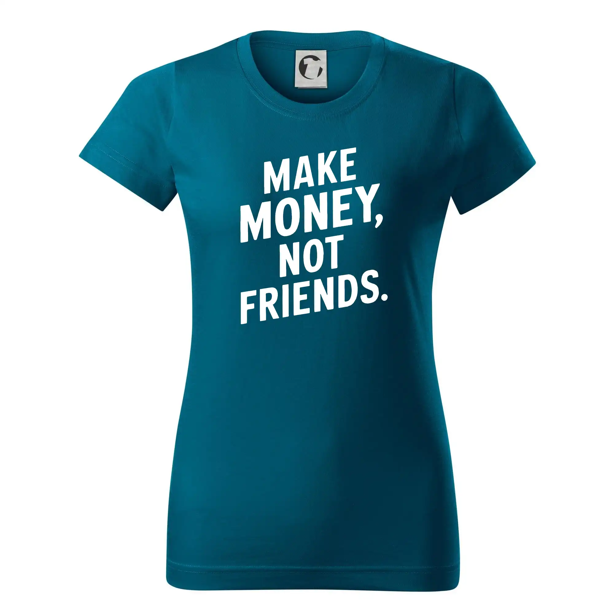 Make money not friends tiskací