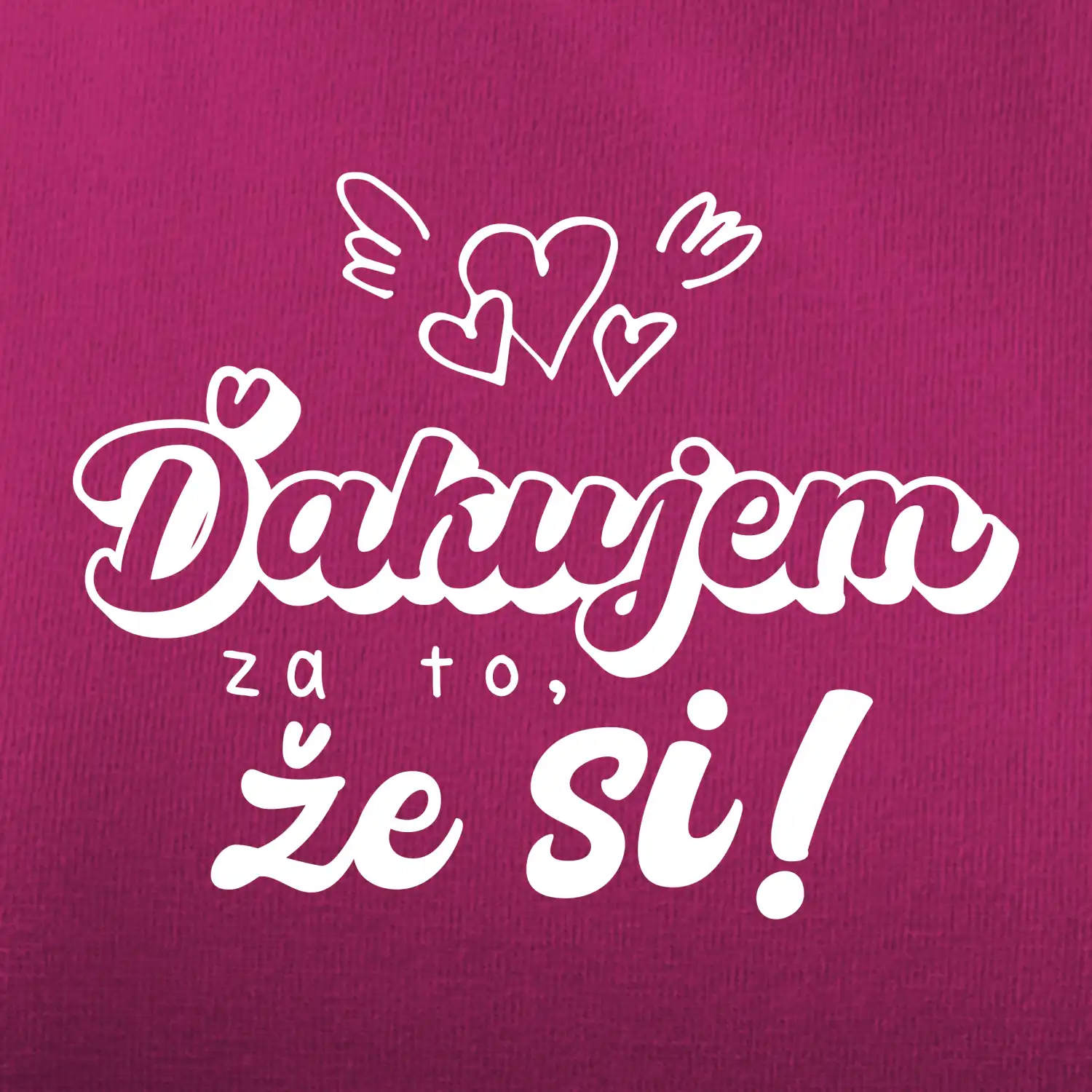 Písacie ďakujem za to, že si