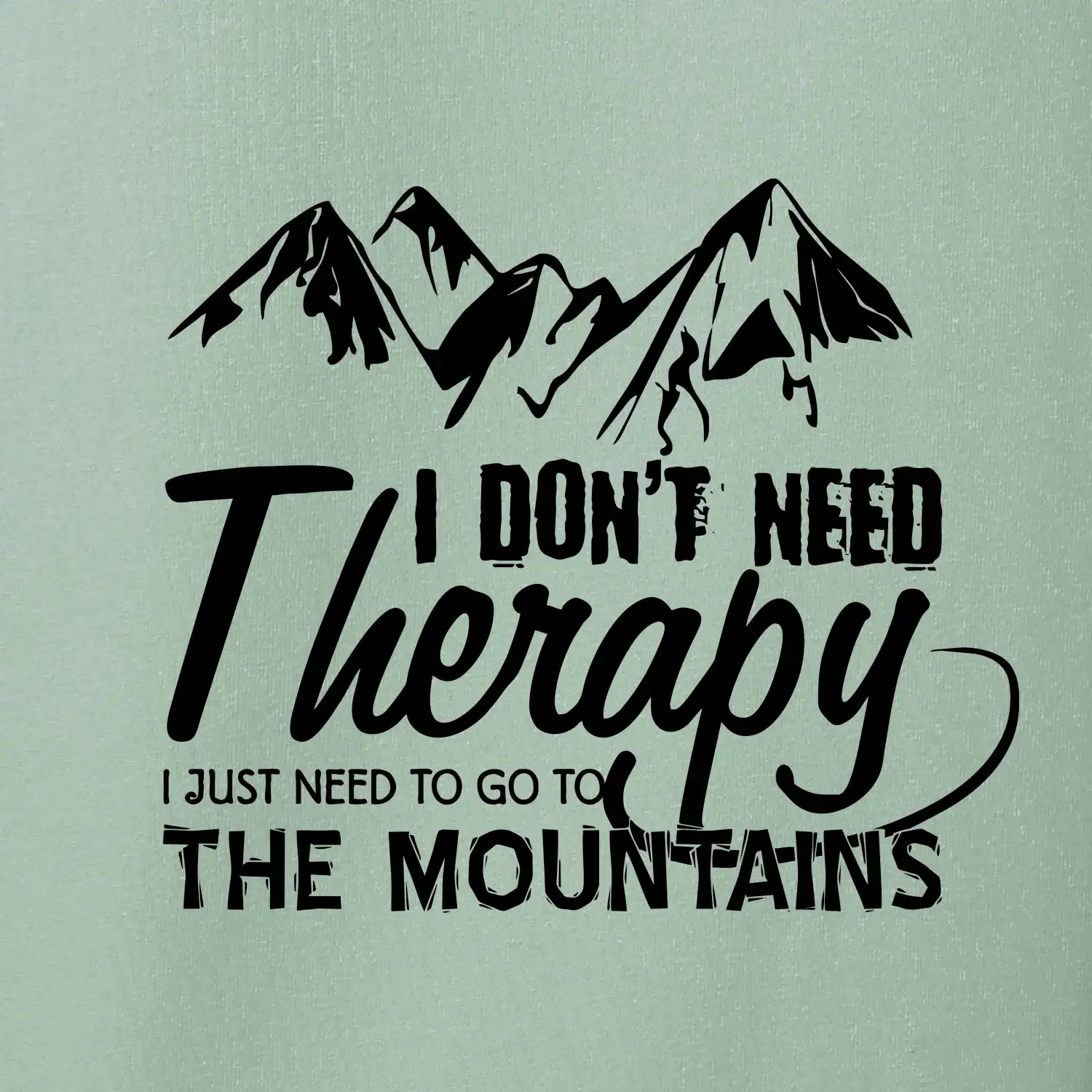 I dont need therapy - Mountains - Nepotřebuji terapii - Hory