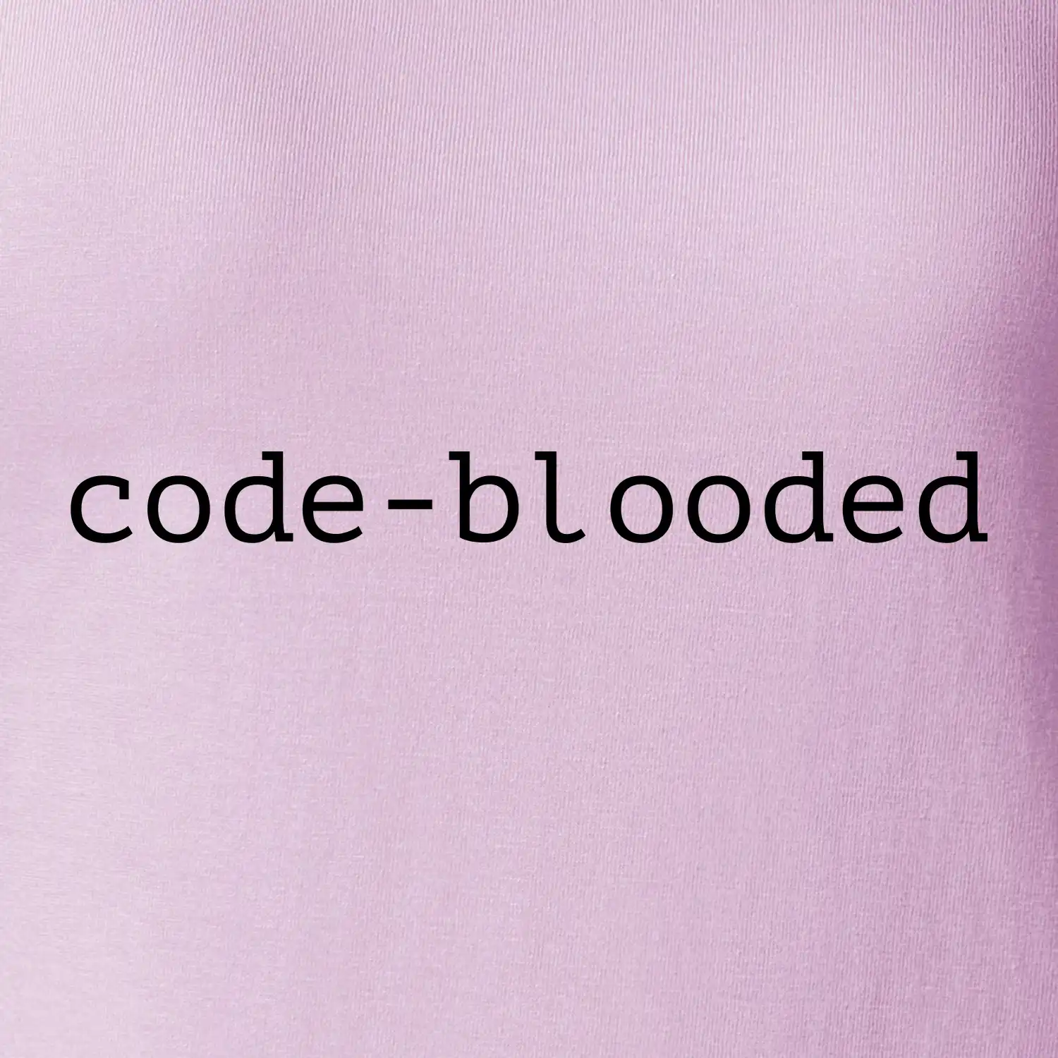 Code blooded