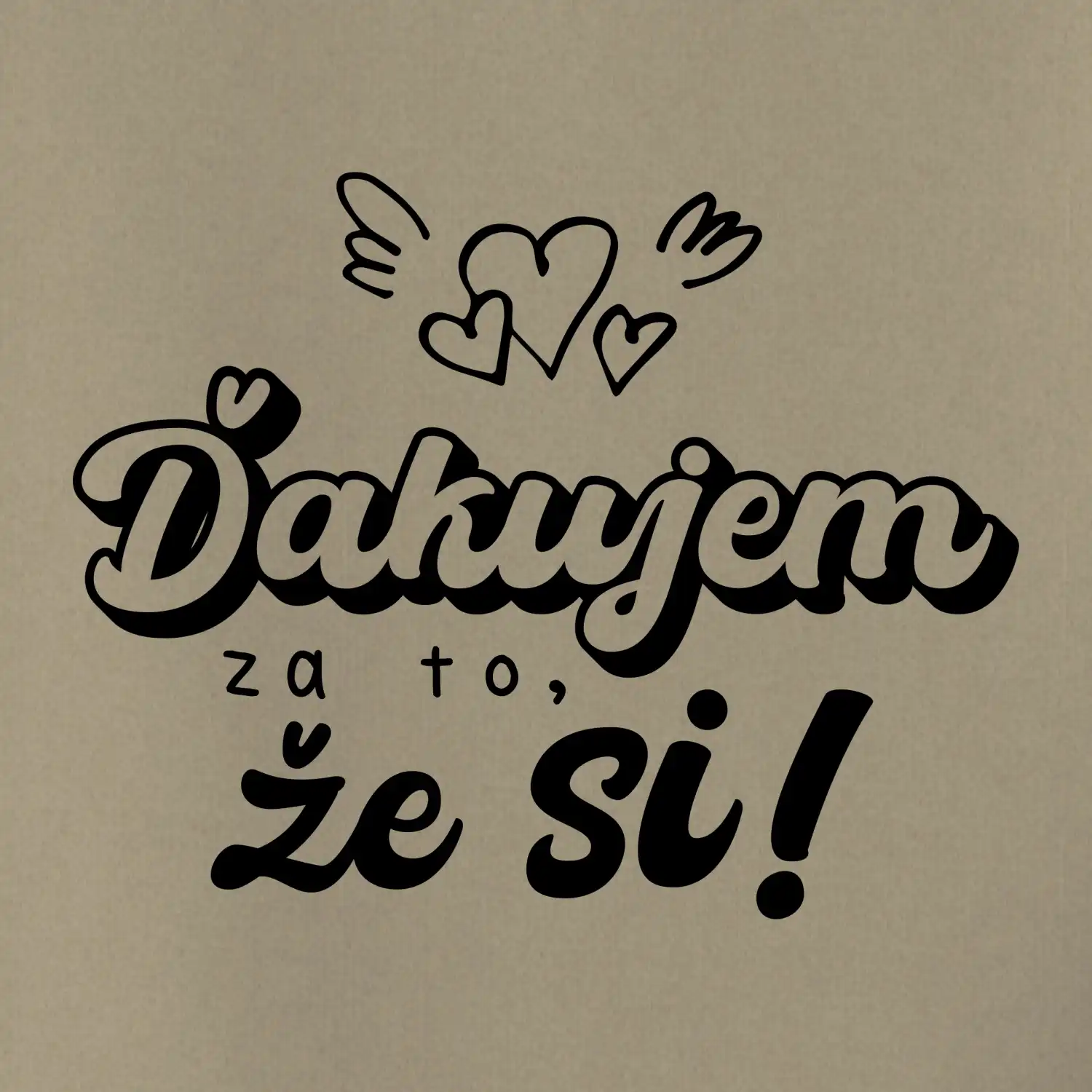 Písacie ďakujem za to, že si