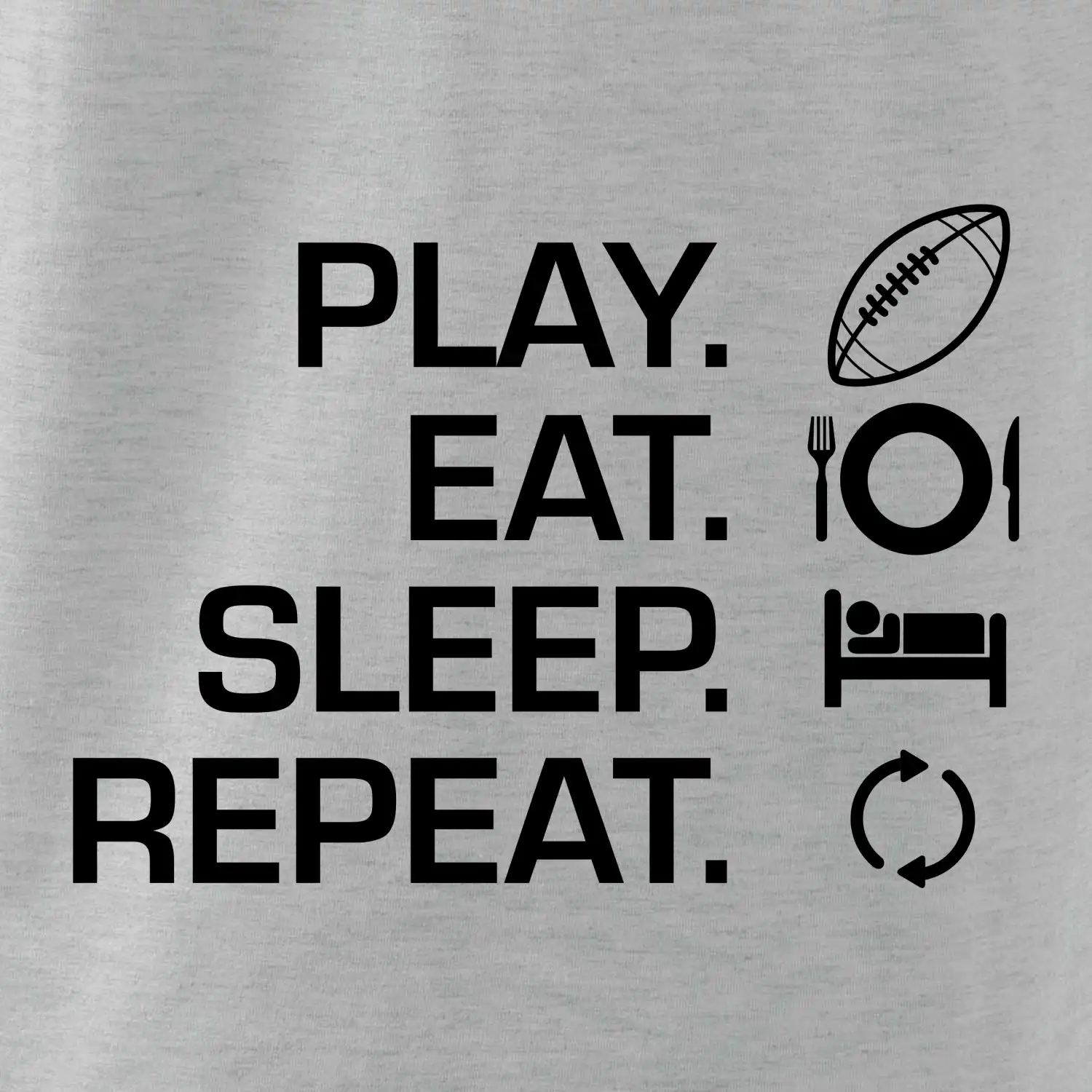 Play Eat Sleep Repeat americký fotbal