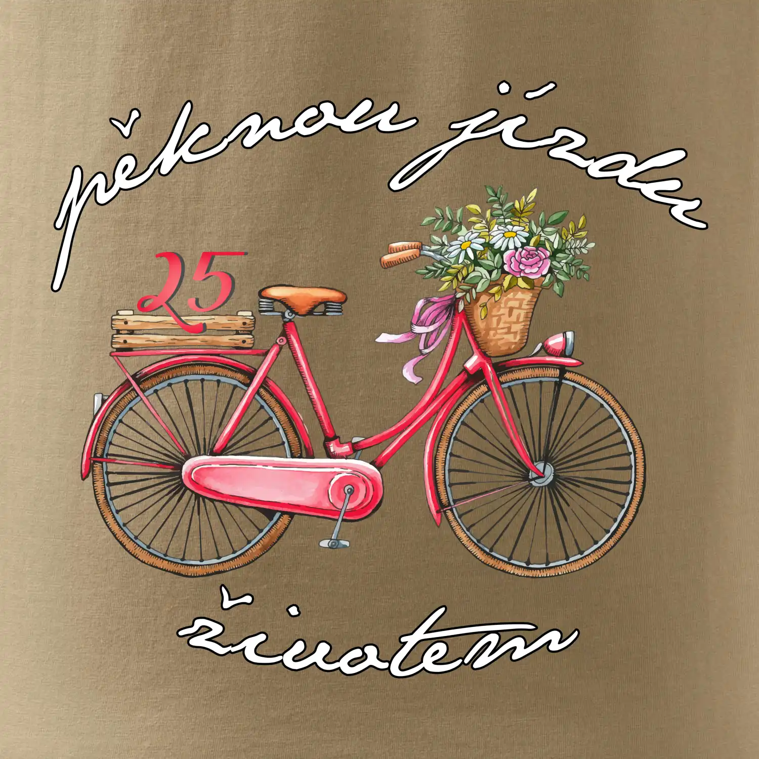 Peknú jazdu životom 25