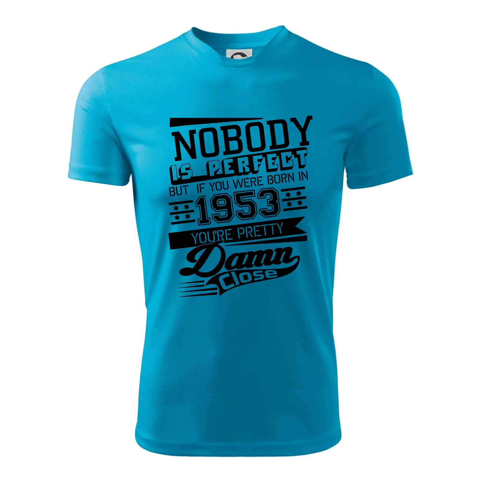 Nobody is perfect - 1953