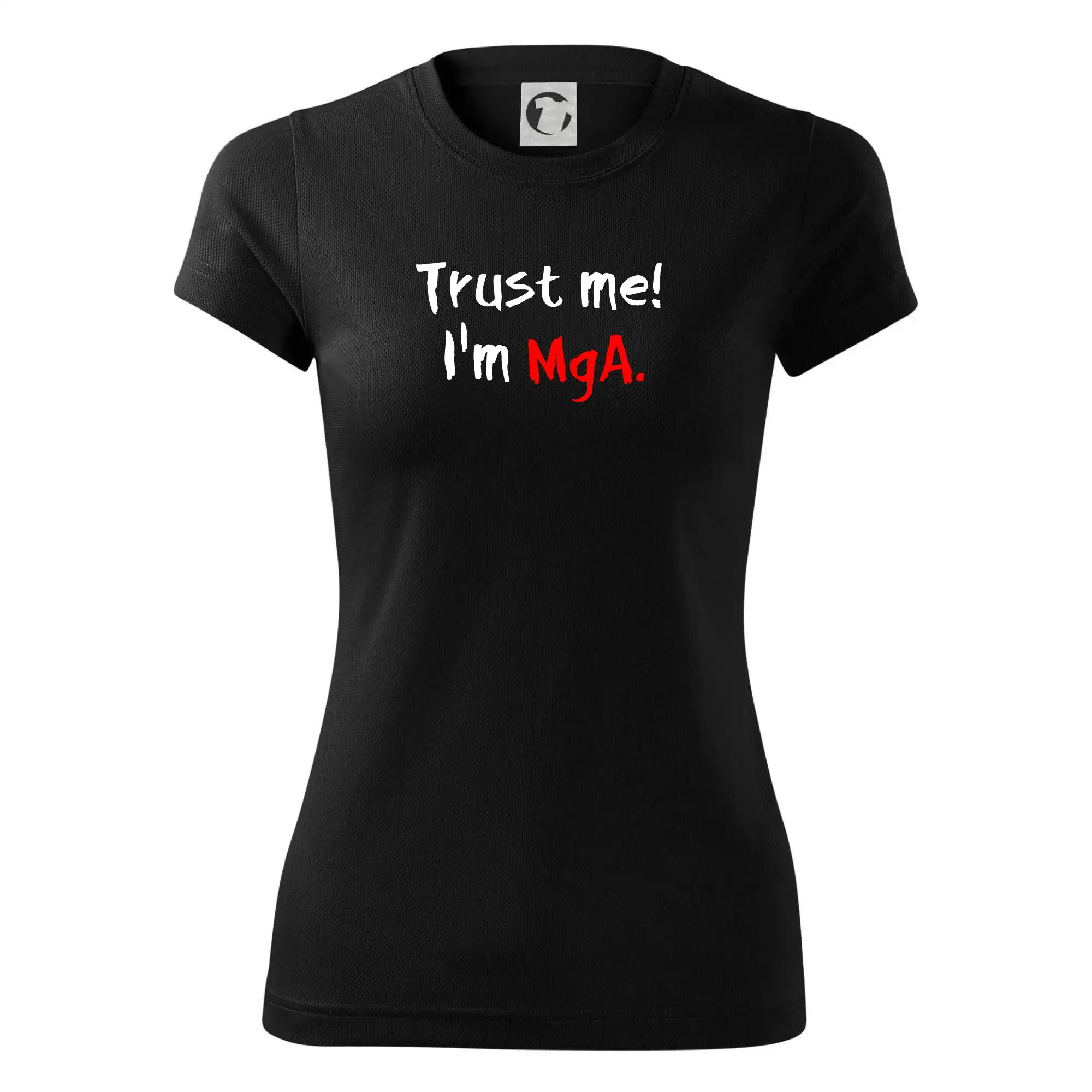 Trust me I´m  MgA. / Věř mi jsem MgA.
