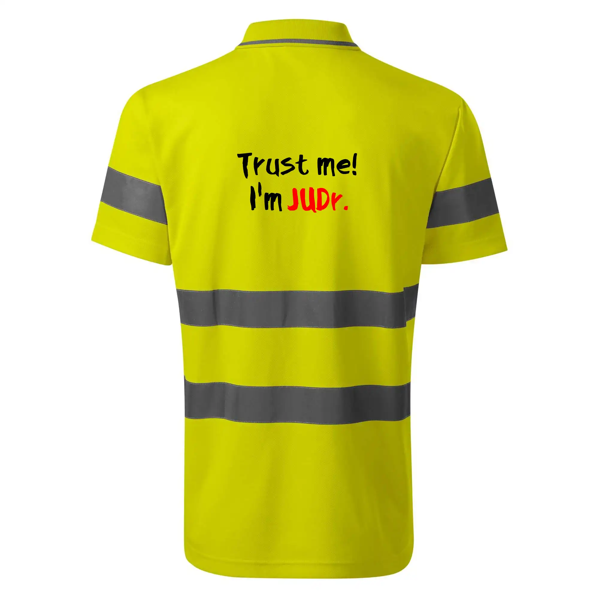 Tričká na ukončenie štúdia - Trust me I´m  JUDr. / Ver mi som právnik - HV Runway 2V9 - Reflexné polokošeľa
