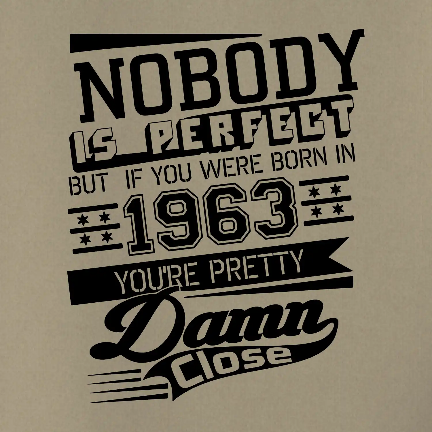 Nobody is perfect - 1963