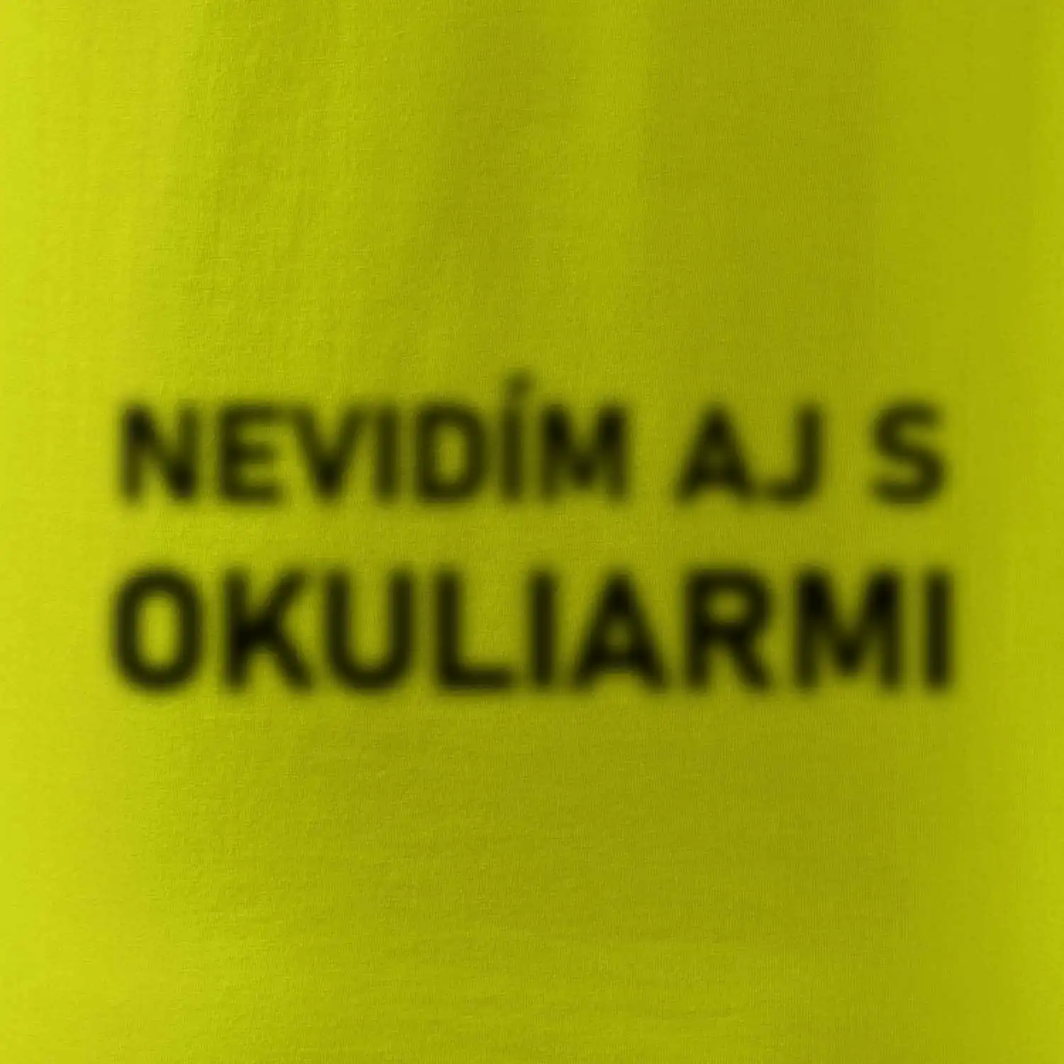 Nevidím aj s okuliarmi SK