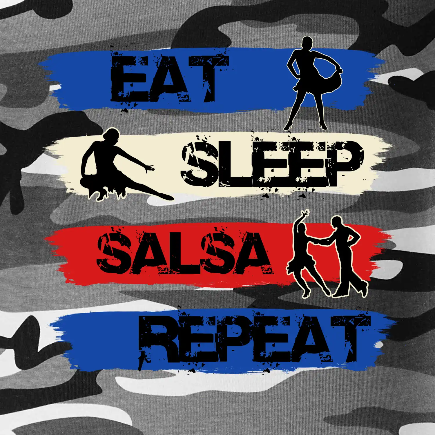 Eat sleep salsa repeat