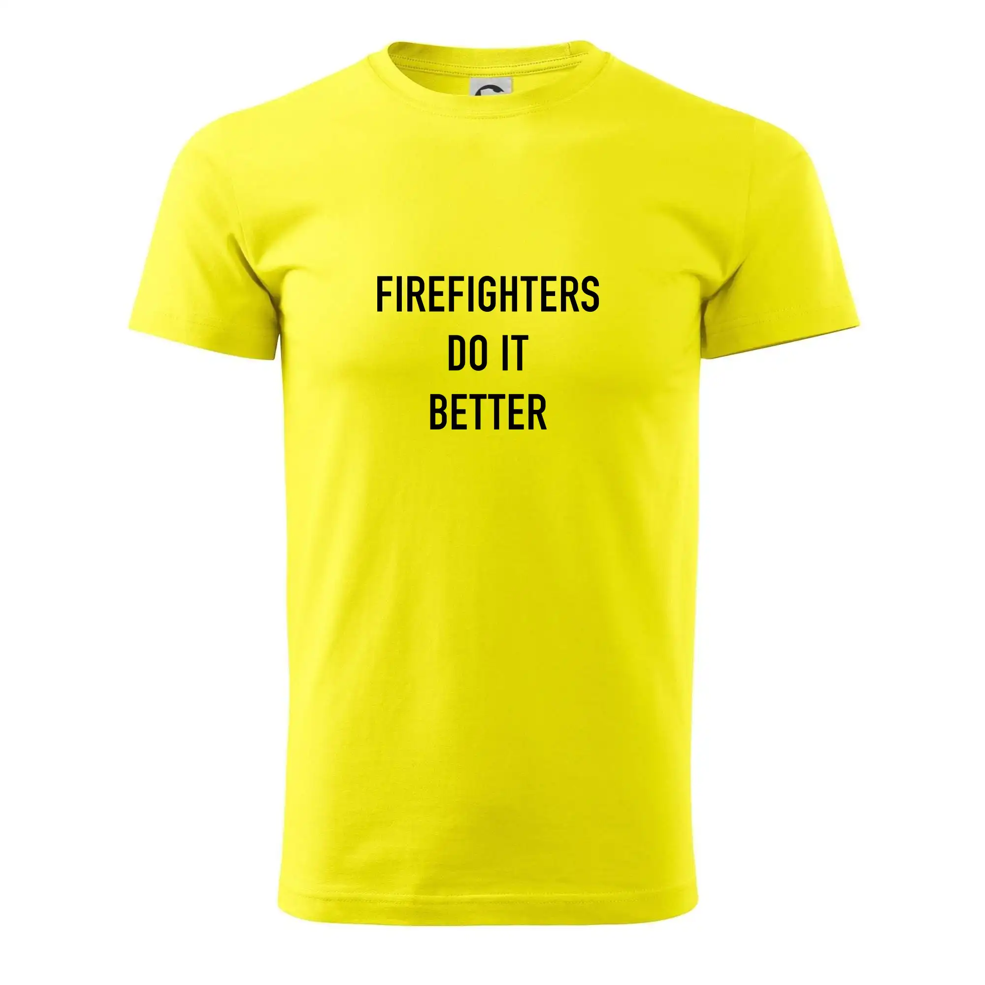 Originálne tričká pre hasičov - Firefighters Do It Better - Klasické pánske tričko vyššej gramáže