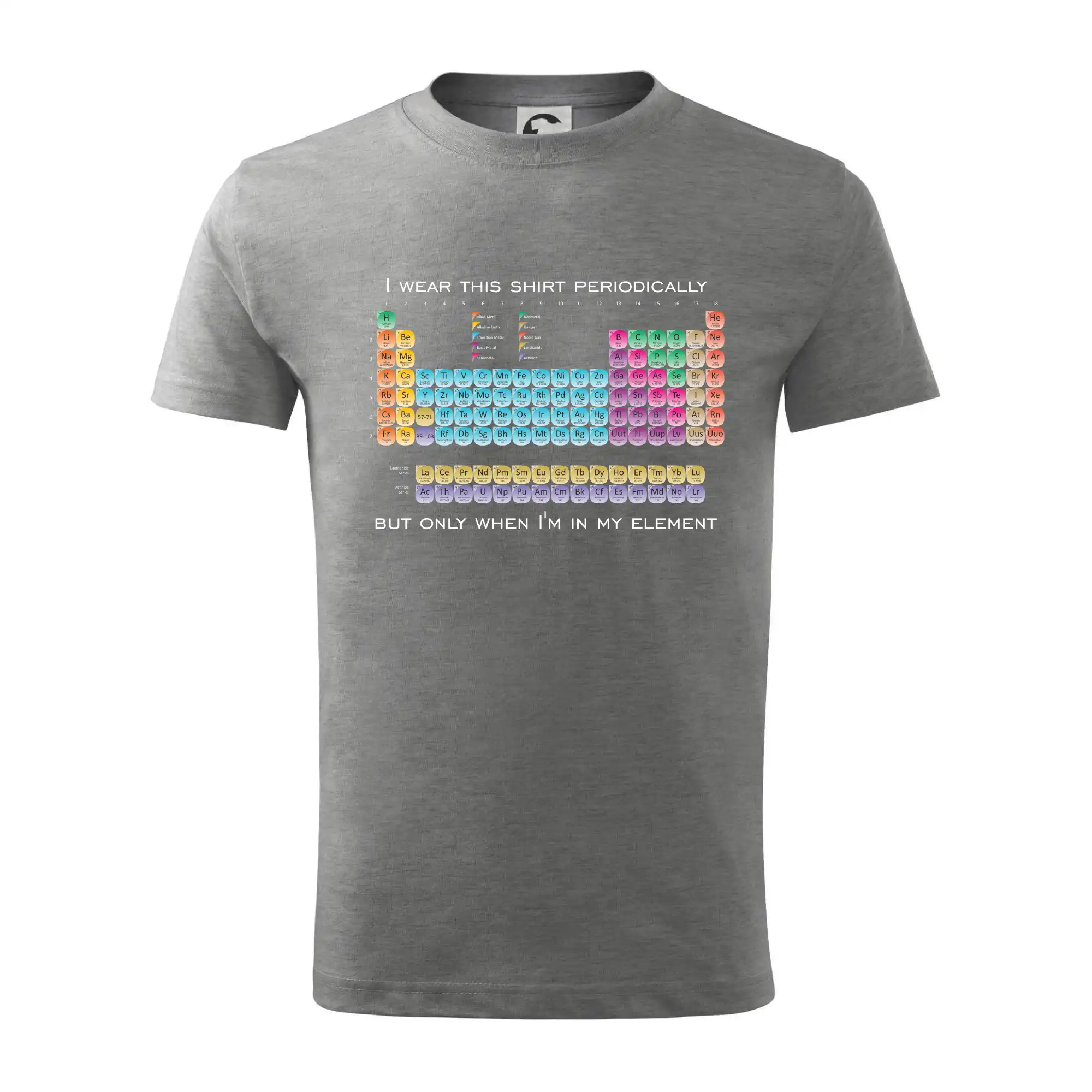 Periodické Tabuľky - I wear this shirt periodically but only when I'm in my element - Tričko detské bavlnené