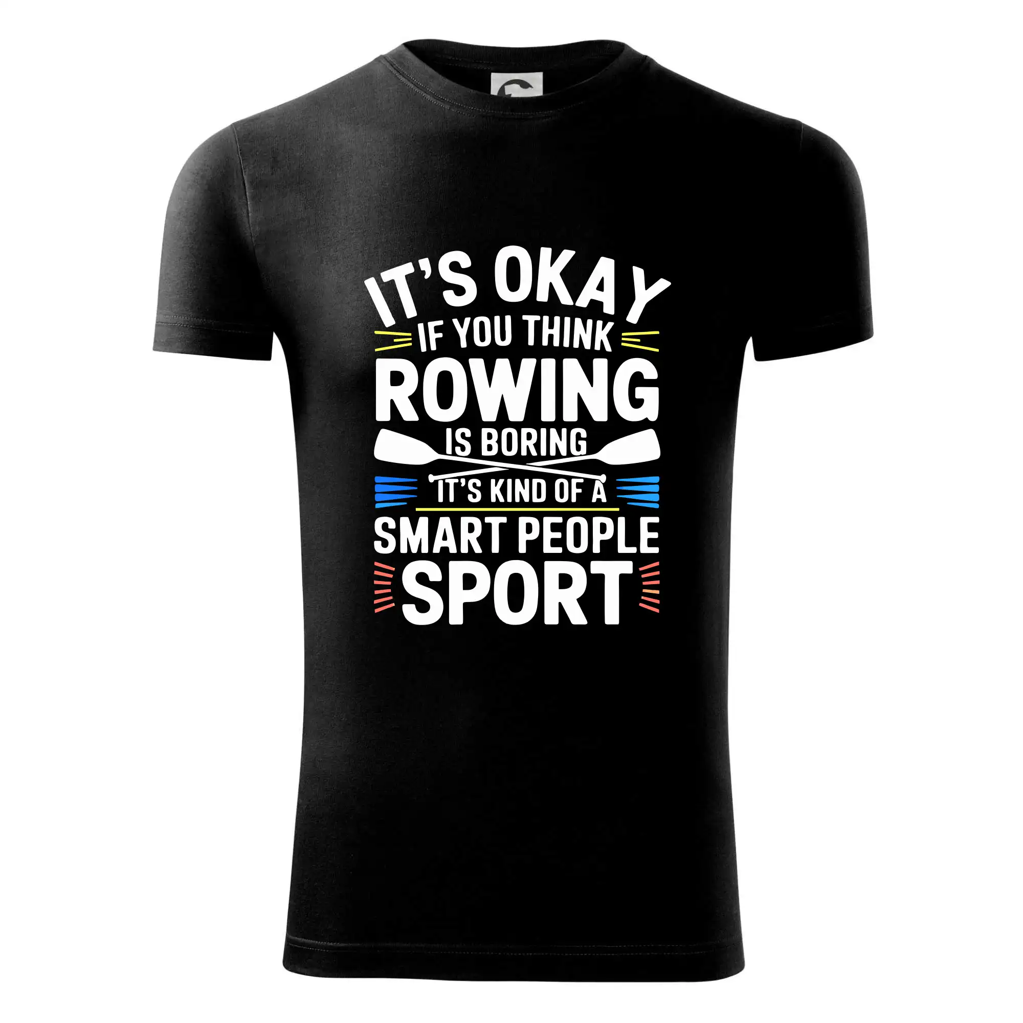 Vodácke tričká - It's okay if you think rowing is boring - Viper FIT - Pánske zúžené tričko