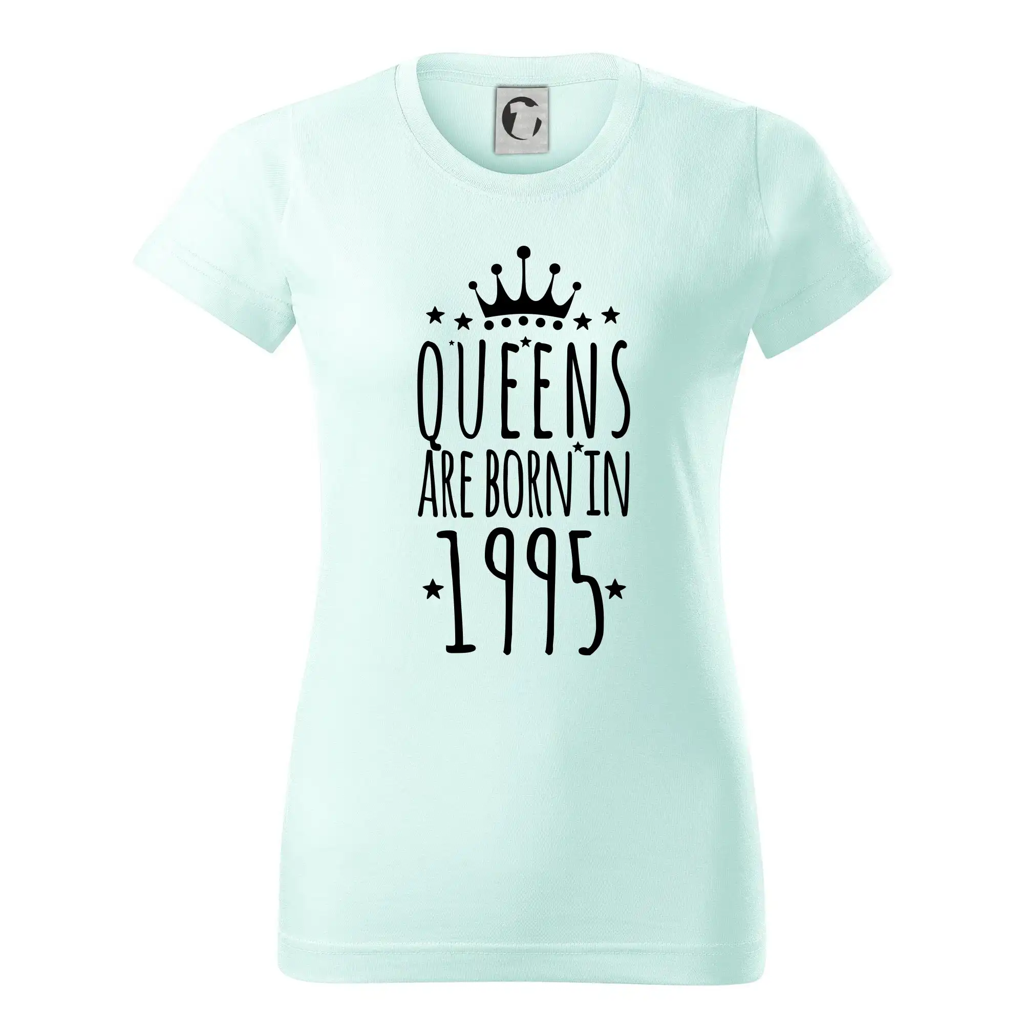 Tričká k narodeninám - Queens are born in 1995 - Dámske tričko basic - ľahko voľnejšie a dlhšie