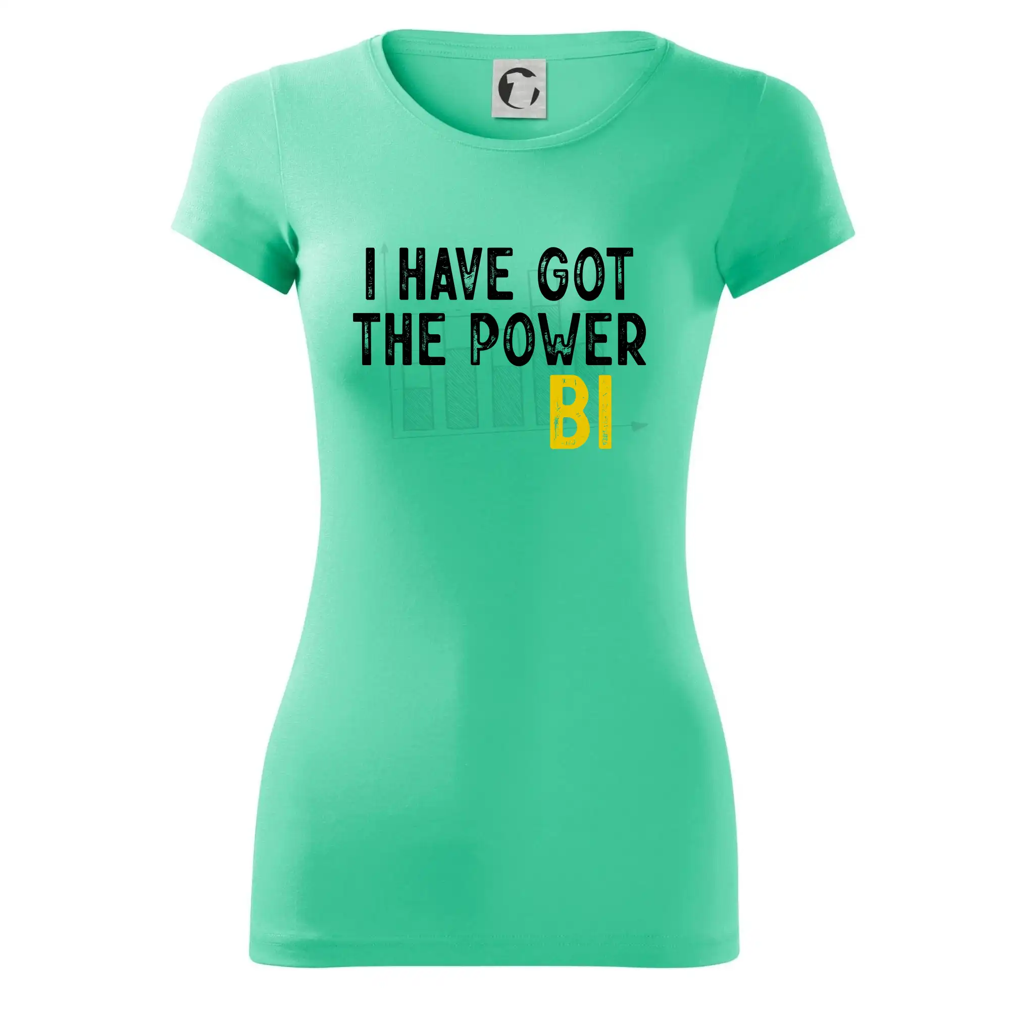 Tričká pre ajťákov - I have got the power bi - Dámske tričko Glance - Priliehavejší strih