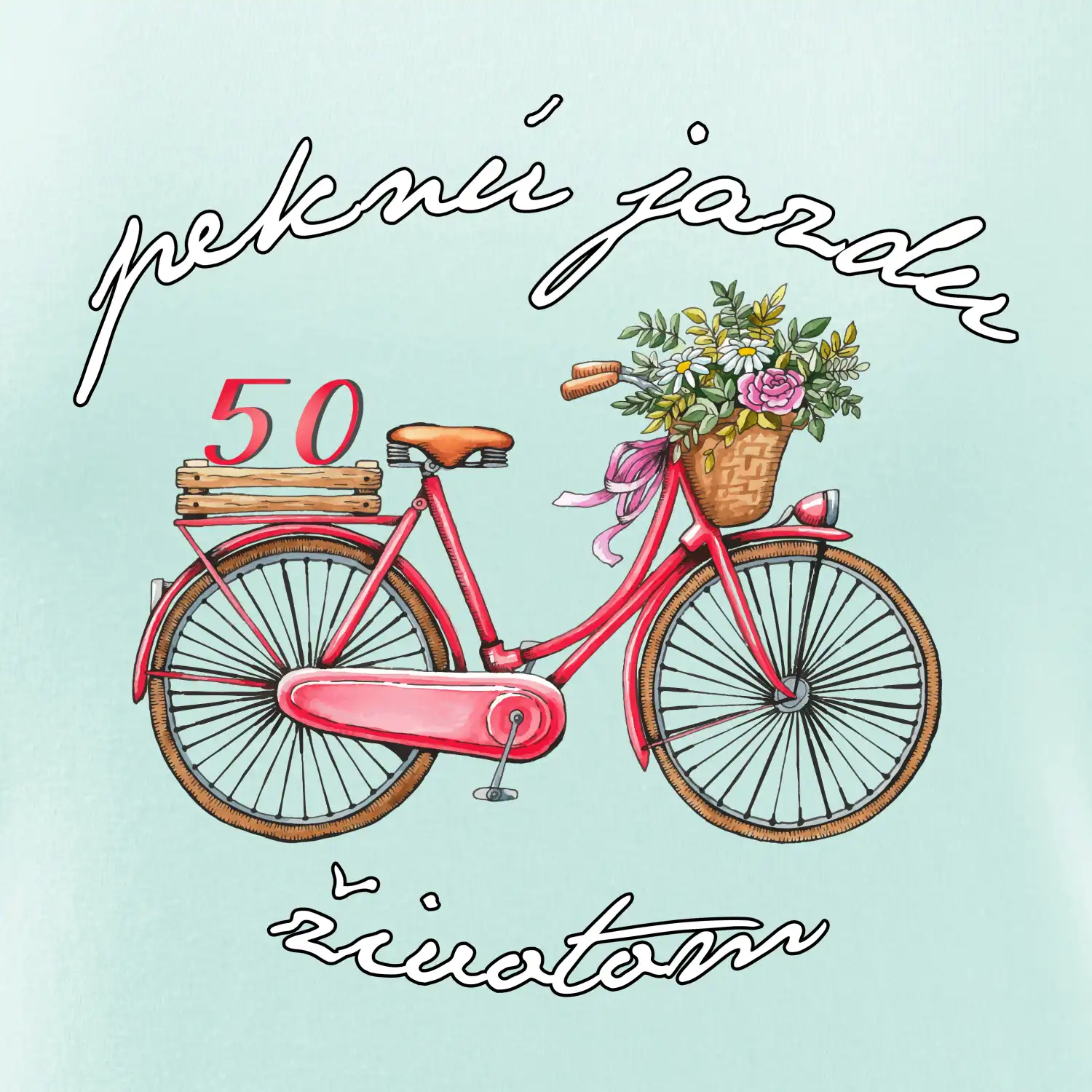 Peknú jazdu životom 50