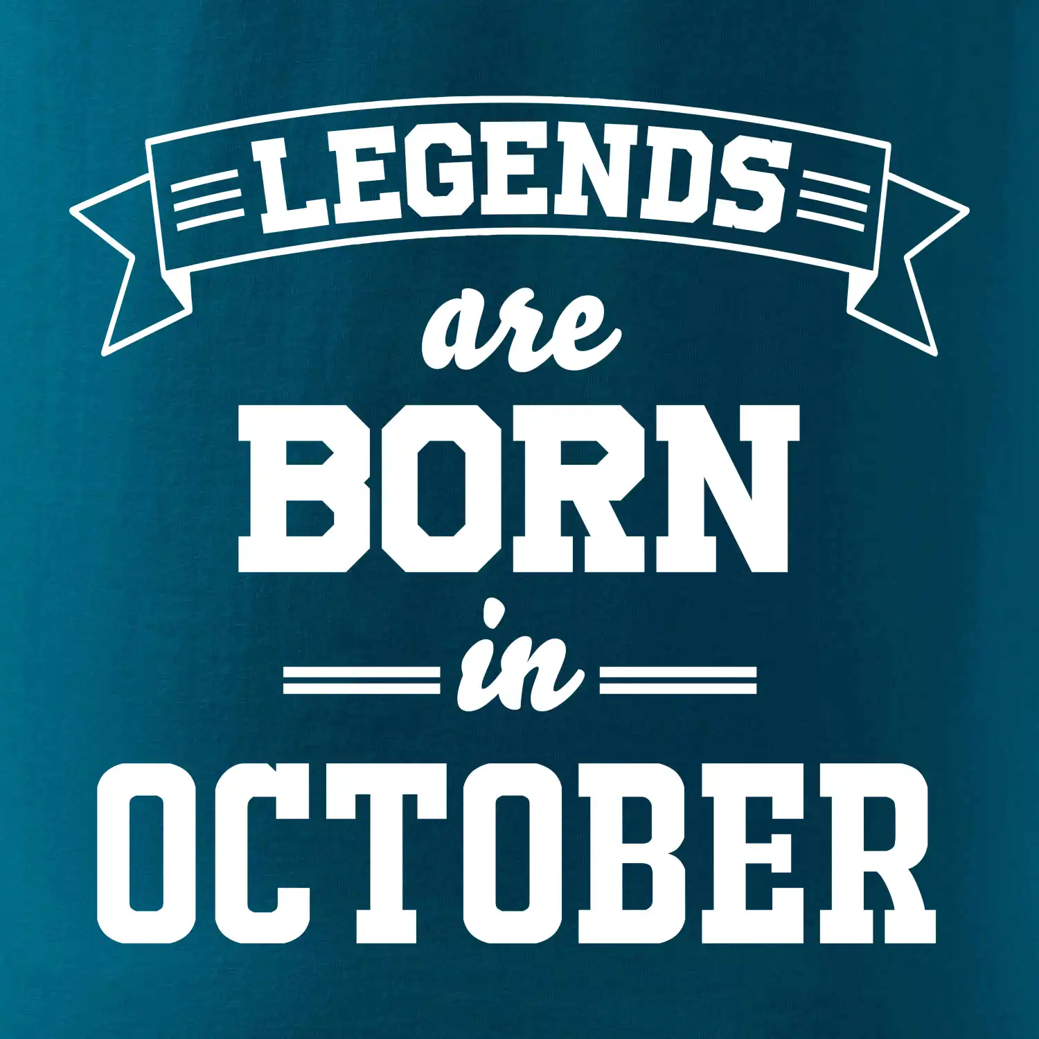 Legends are born in October