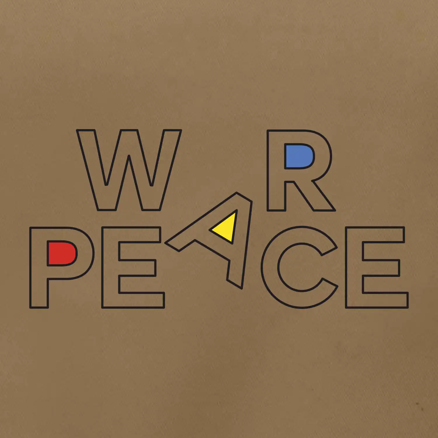 War, peace - barevný nápis