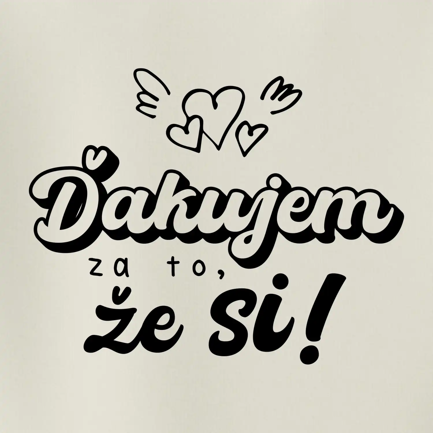 Písacie ďakujem za to, že si