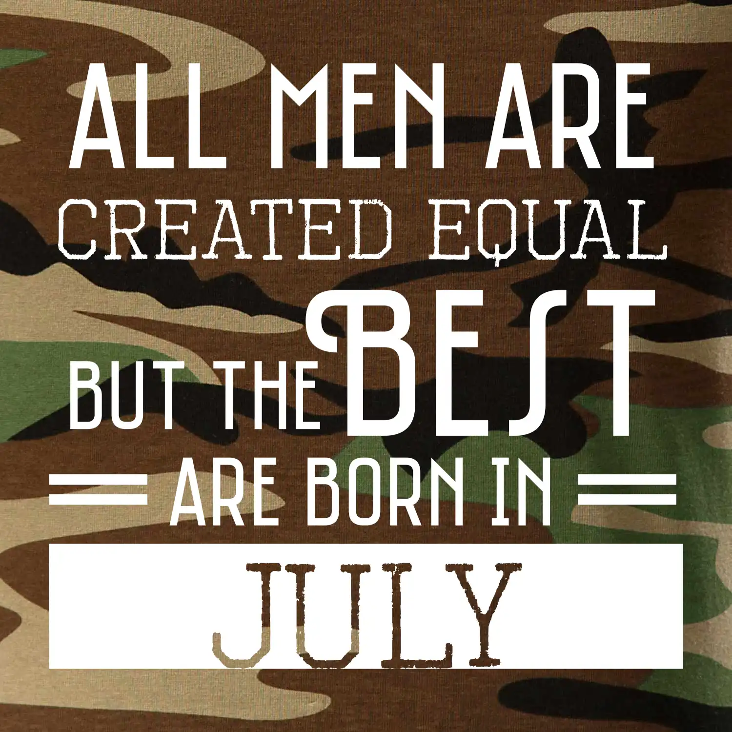All men are created equal july