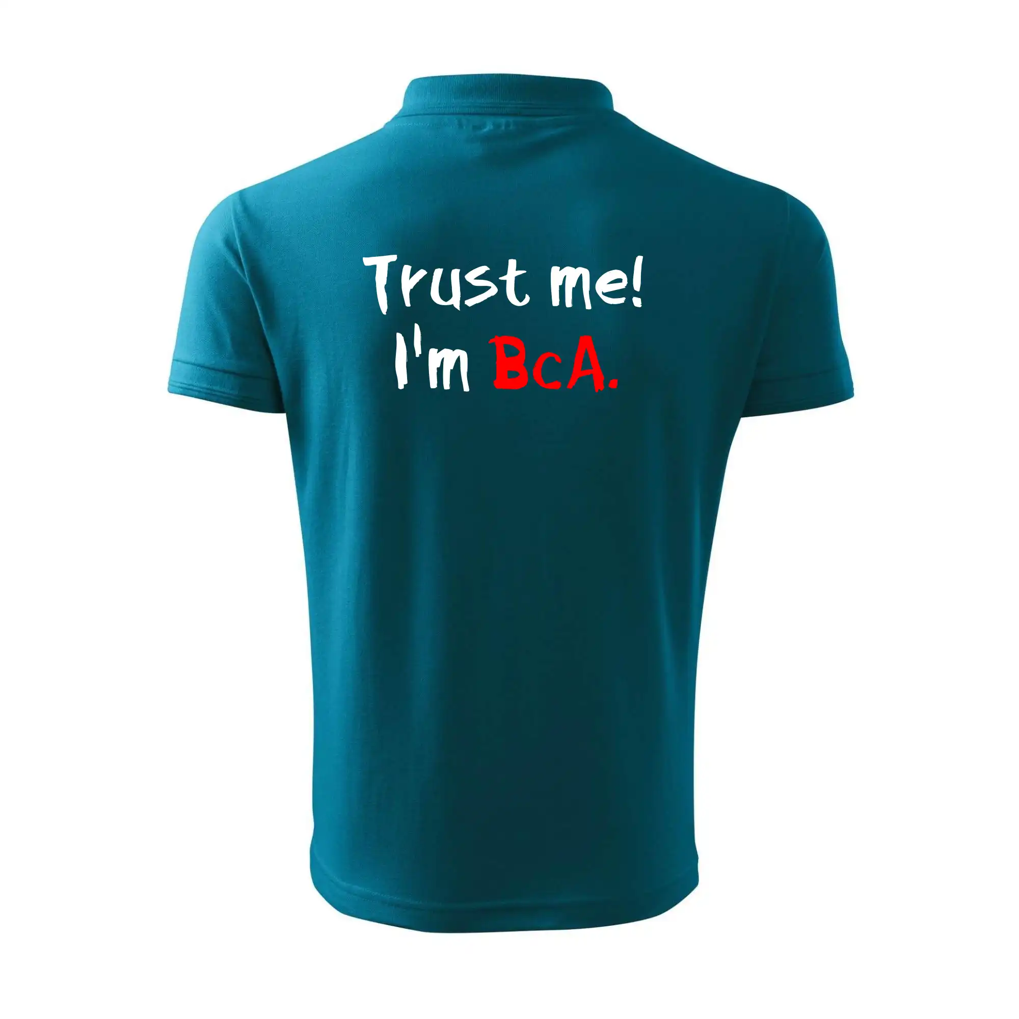 Trust me I´m  BcA. / Věř mi jsem BcA.