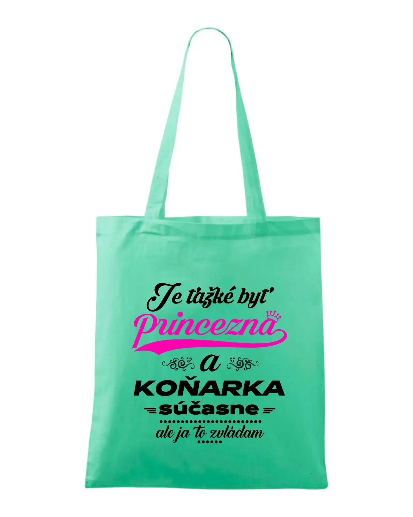 Tričká s koňmi - Je ťažké byť princezná koňarka - Taška bavlnená