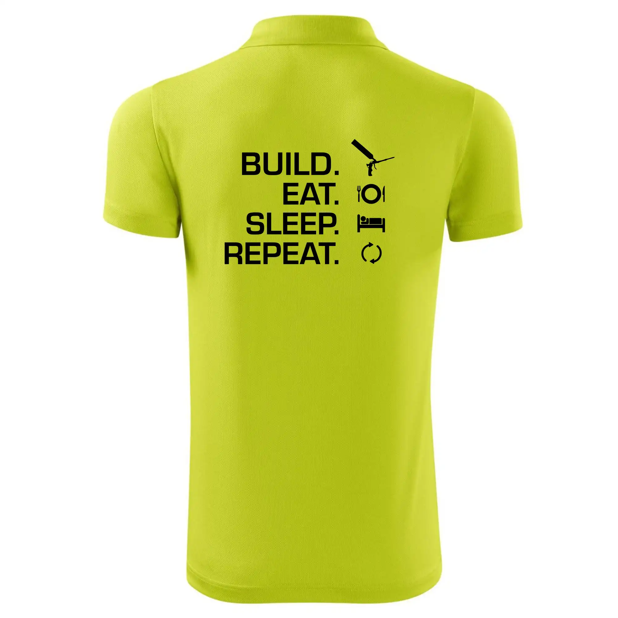 Build eat sleep repeat - montážní pěna