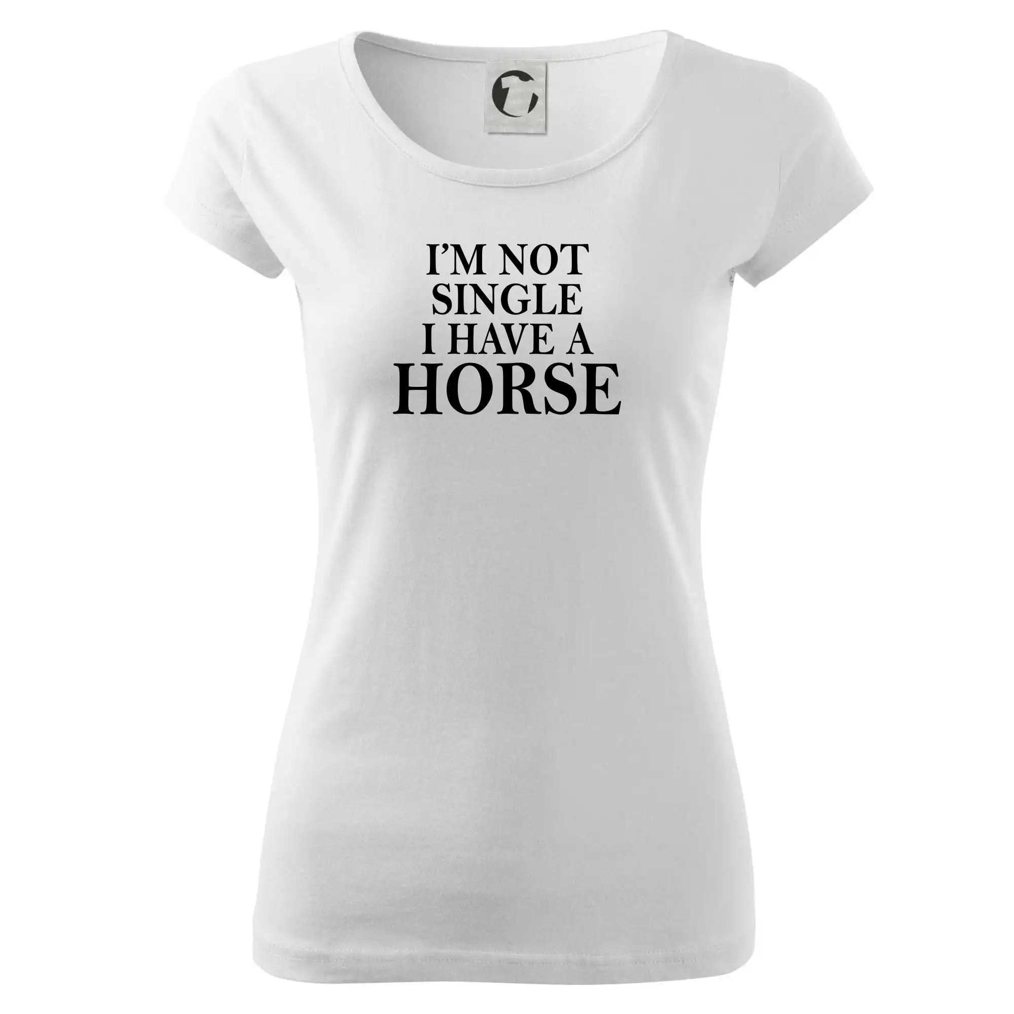 Tričká s koňmi - I have a horse - Dámske tričko Pure