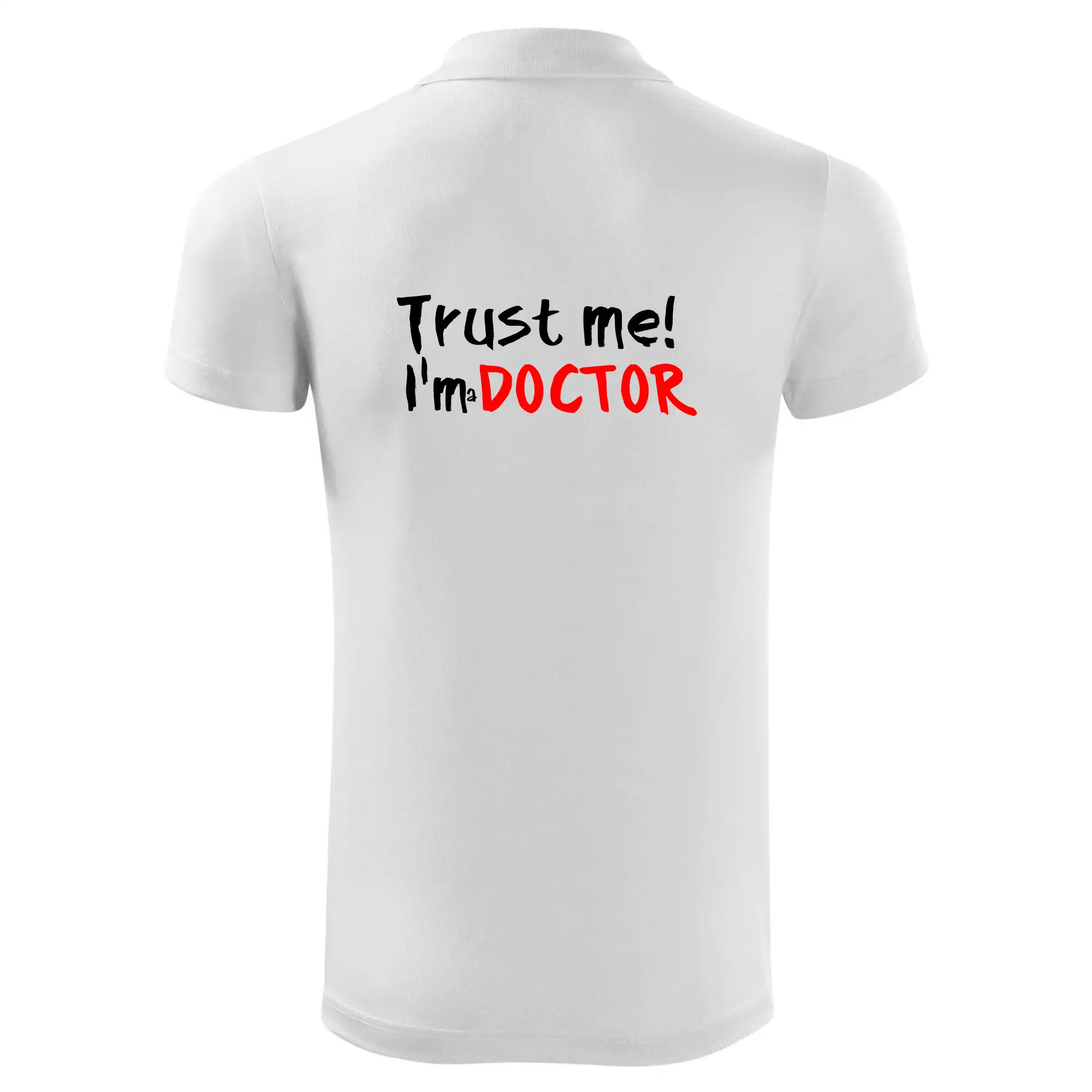 Tričká na ukončenie štúdia - Trust me I´m  a Doctor / Ver mi som Doktor - Polokošeľa Victory (športové)