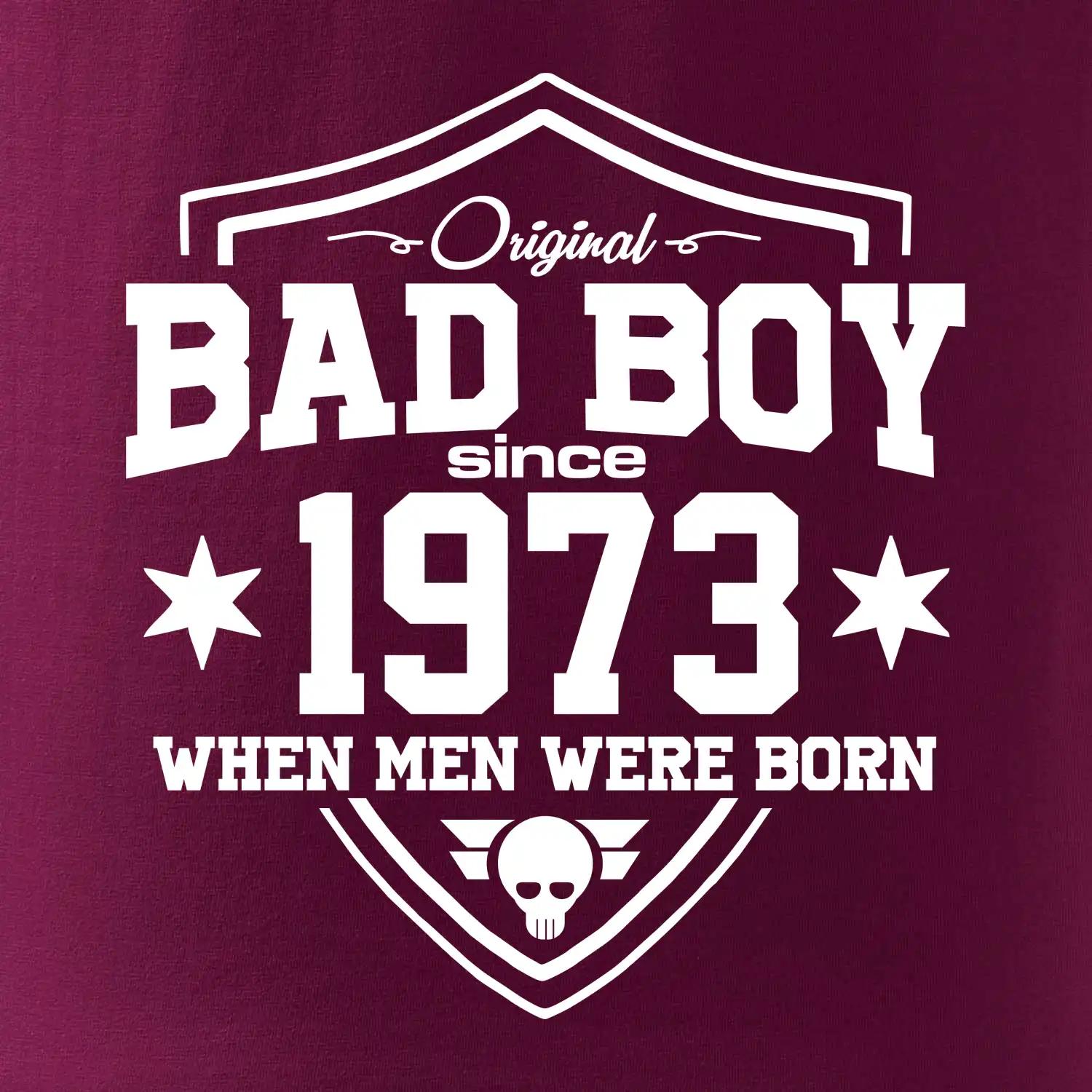 Bad boy since 1973