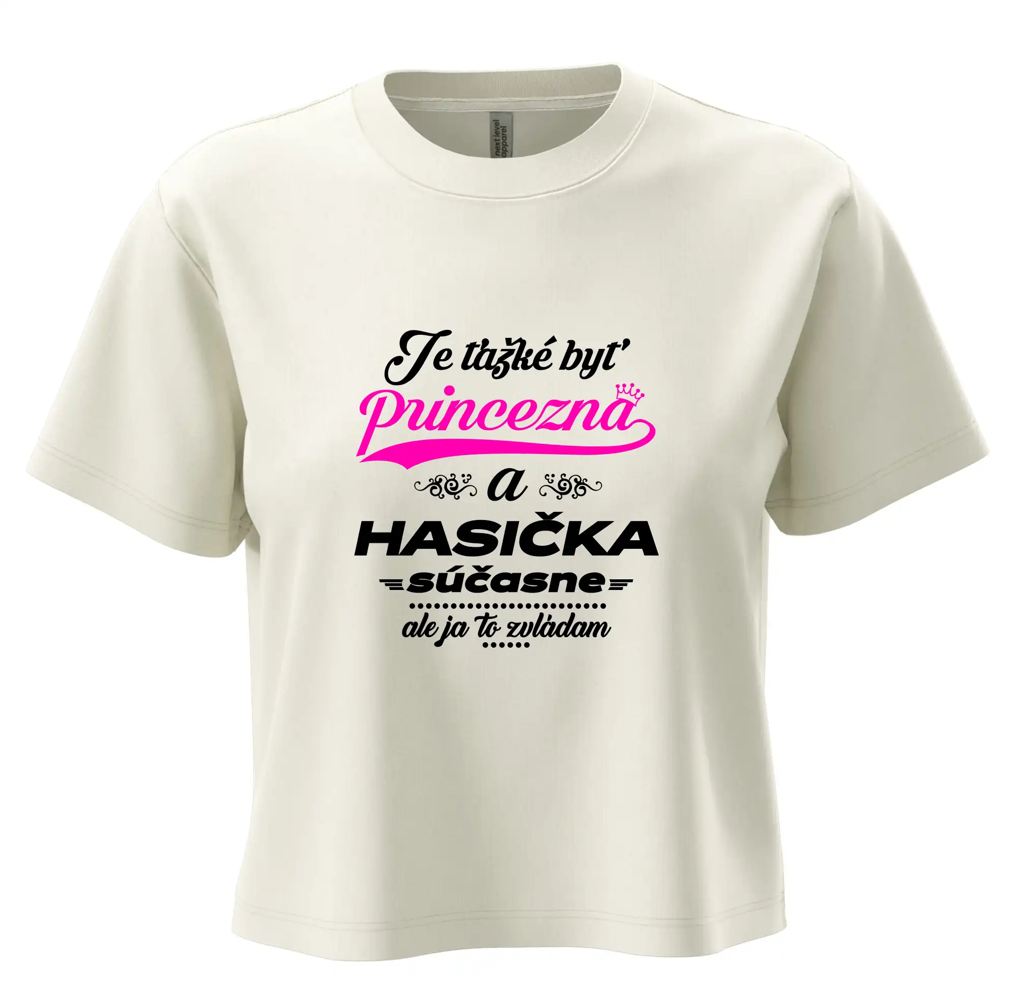 Originálne tričká pre hasičov - Je ťažké byť princezná - Hasička - Boxy cropped tričko OVERSIZE