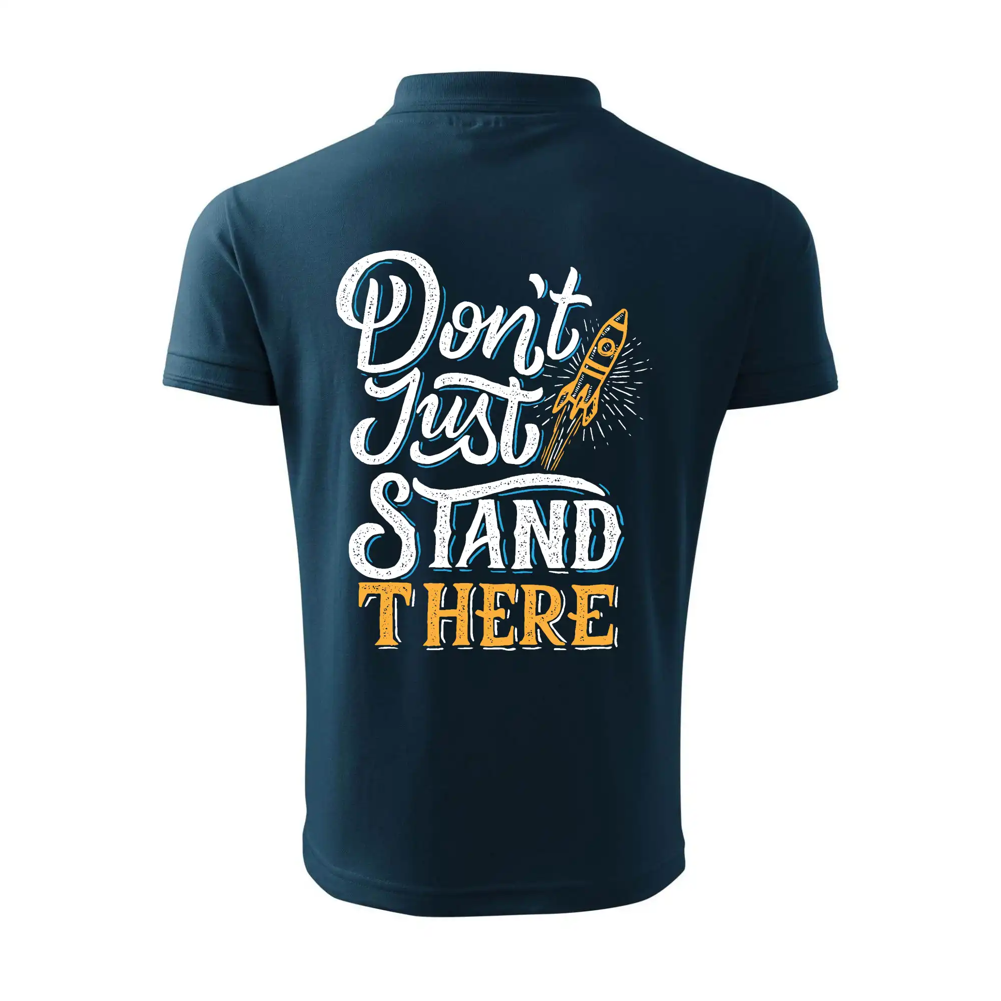 Don't Just Stand There