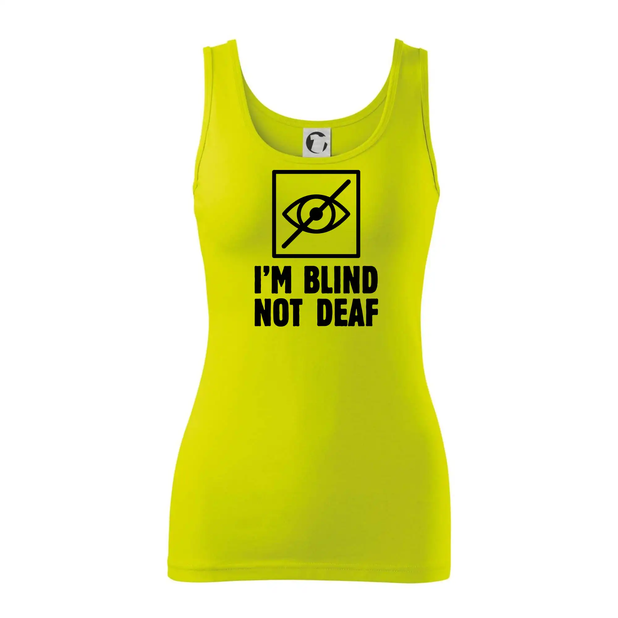 I'm blind not deaf