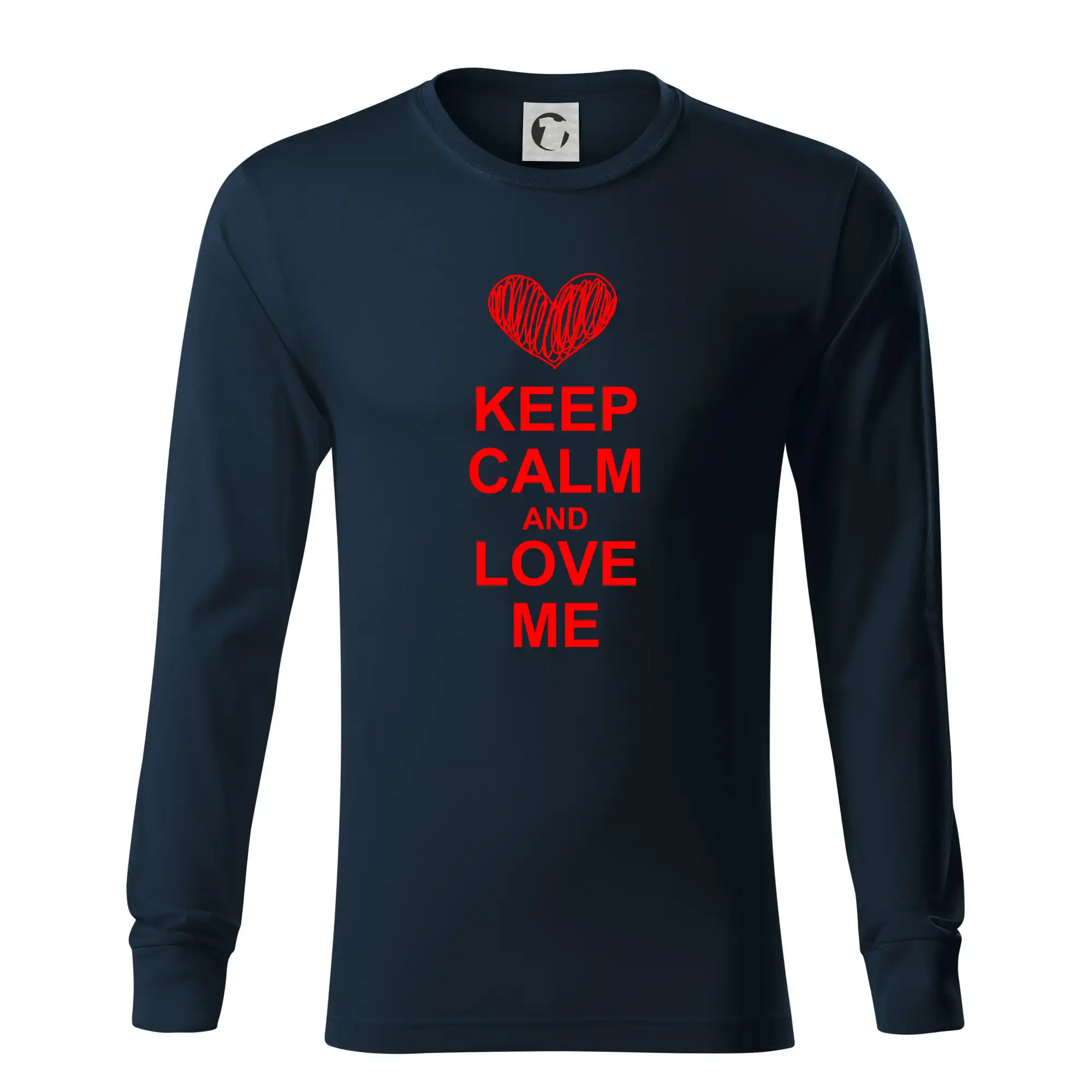 Keep calm and love me