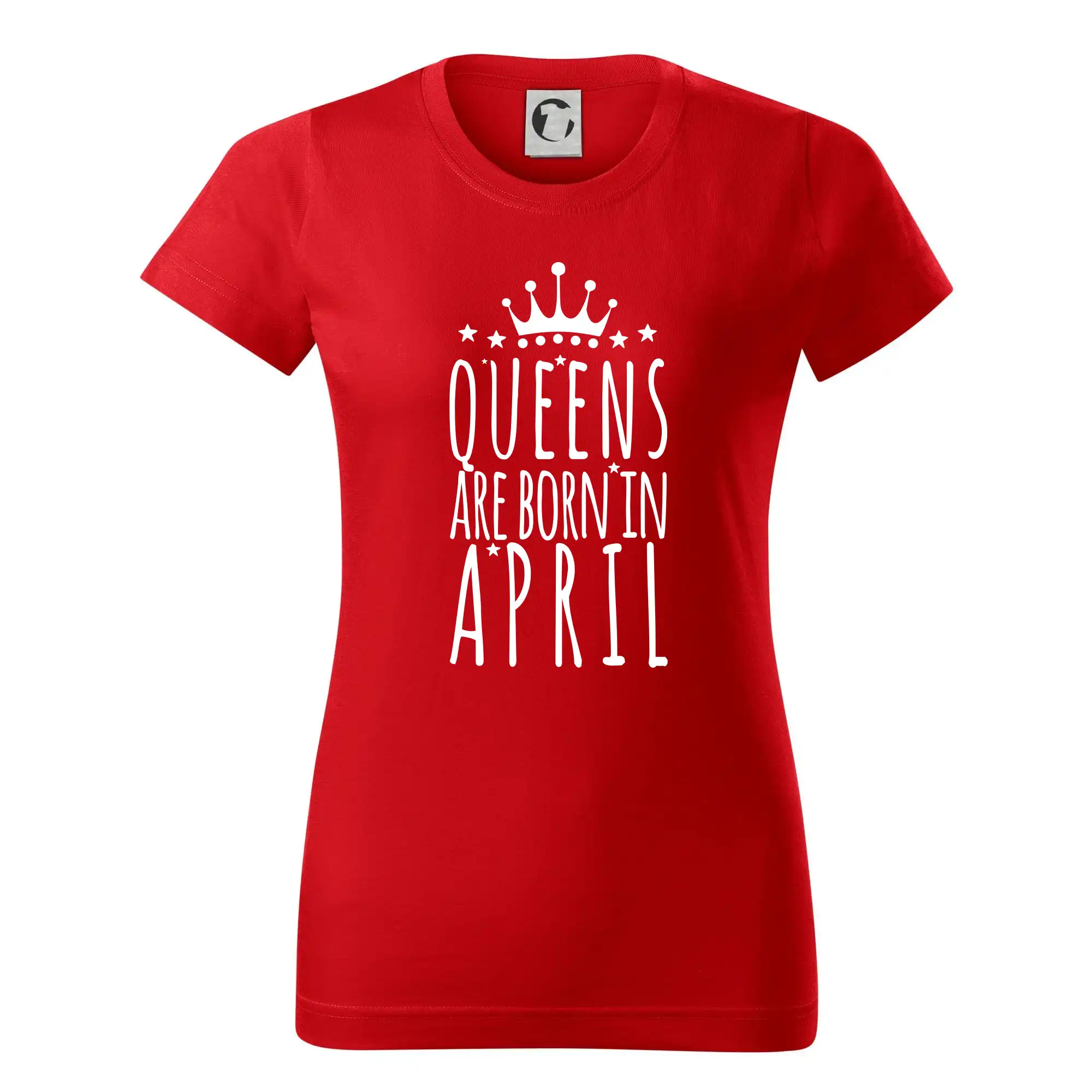 Tričká pre narodených v apríli - Queens are born in April - Dámske tričko basic - ľahko voľnejšie a dlhšie