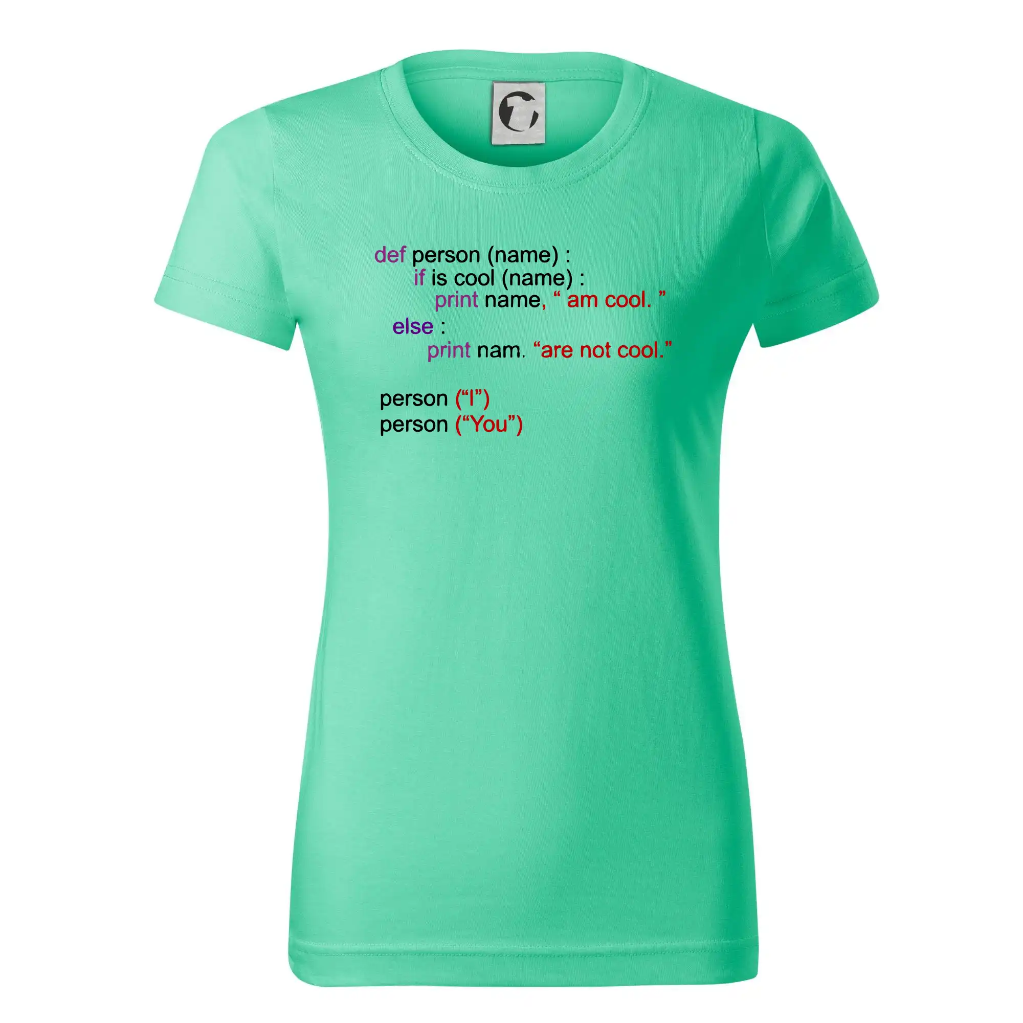 Tričká pre ajťákov - Python I am cool, You are not cool - Dámske tričko basic - ľahko voľnejšie a dlhšie