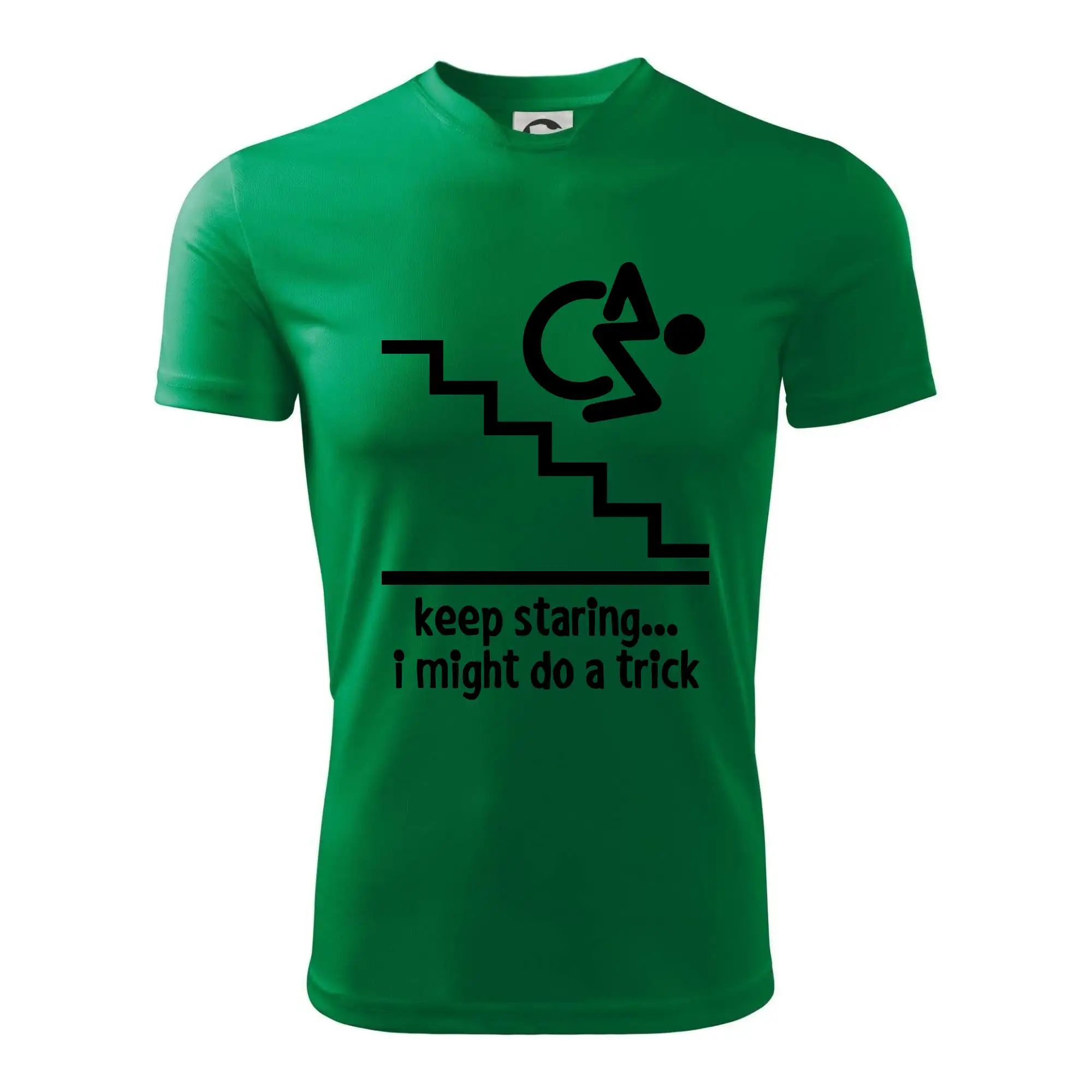 Keep staring i might do a trick