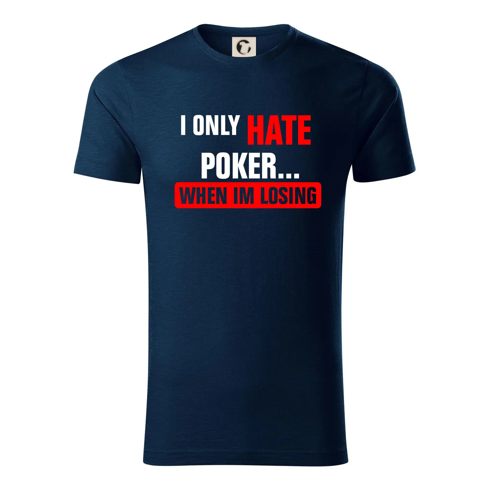Poker tričká - Hate poker - Tričko z organickej bavlny