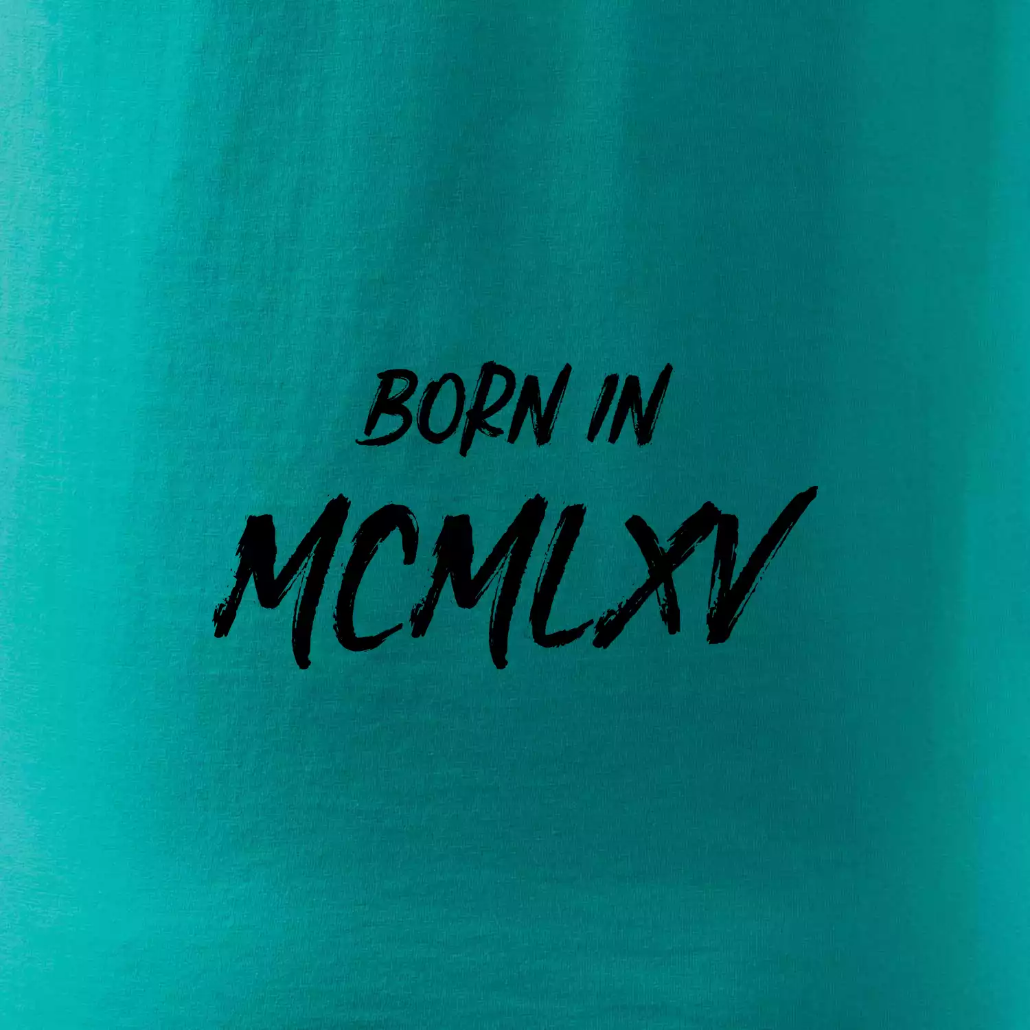 Born in - Římské číslo 1965