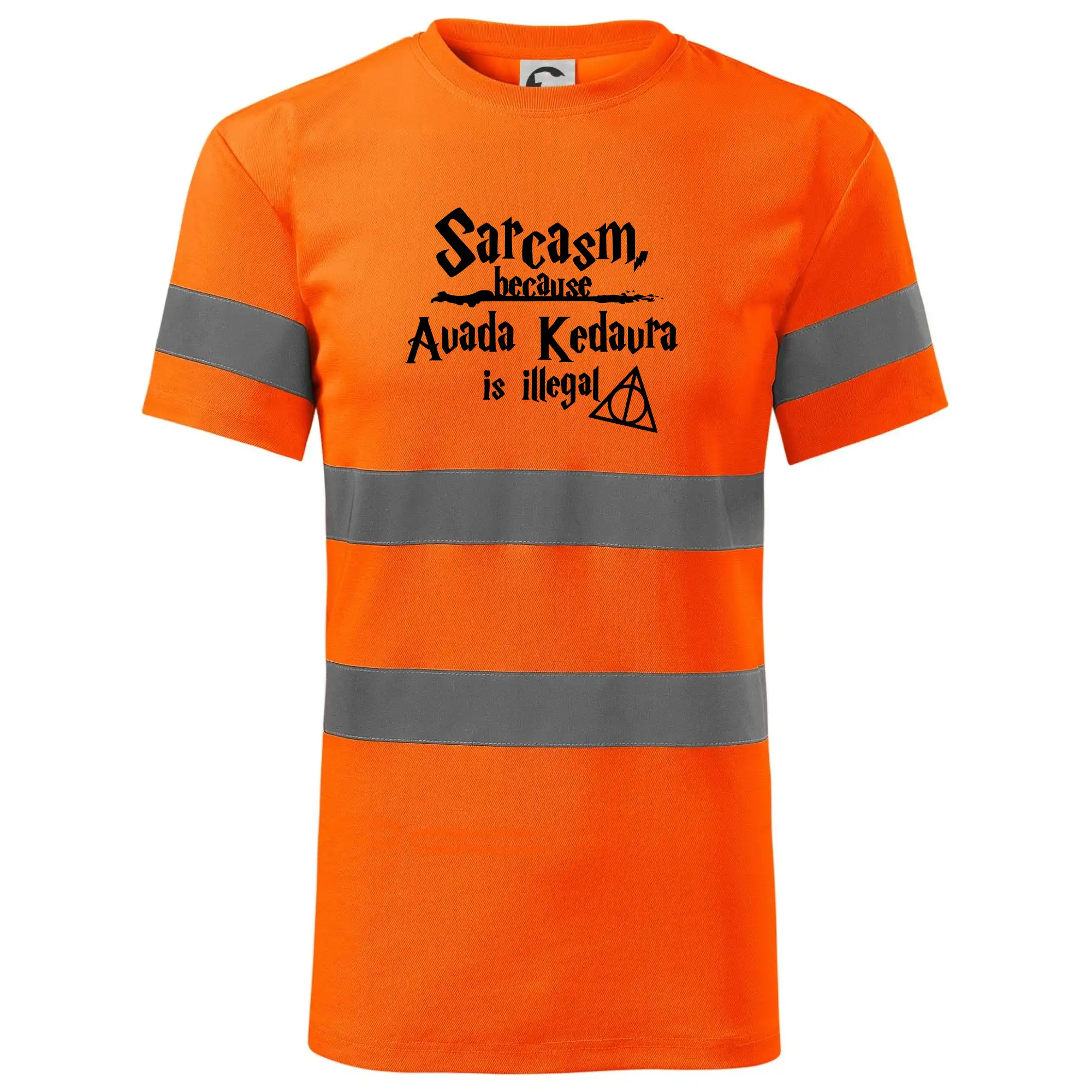 Harry - Sarcasm, because Avada Kedavra is illegal