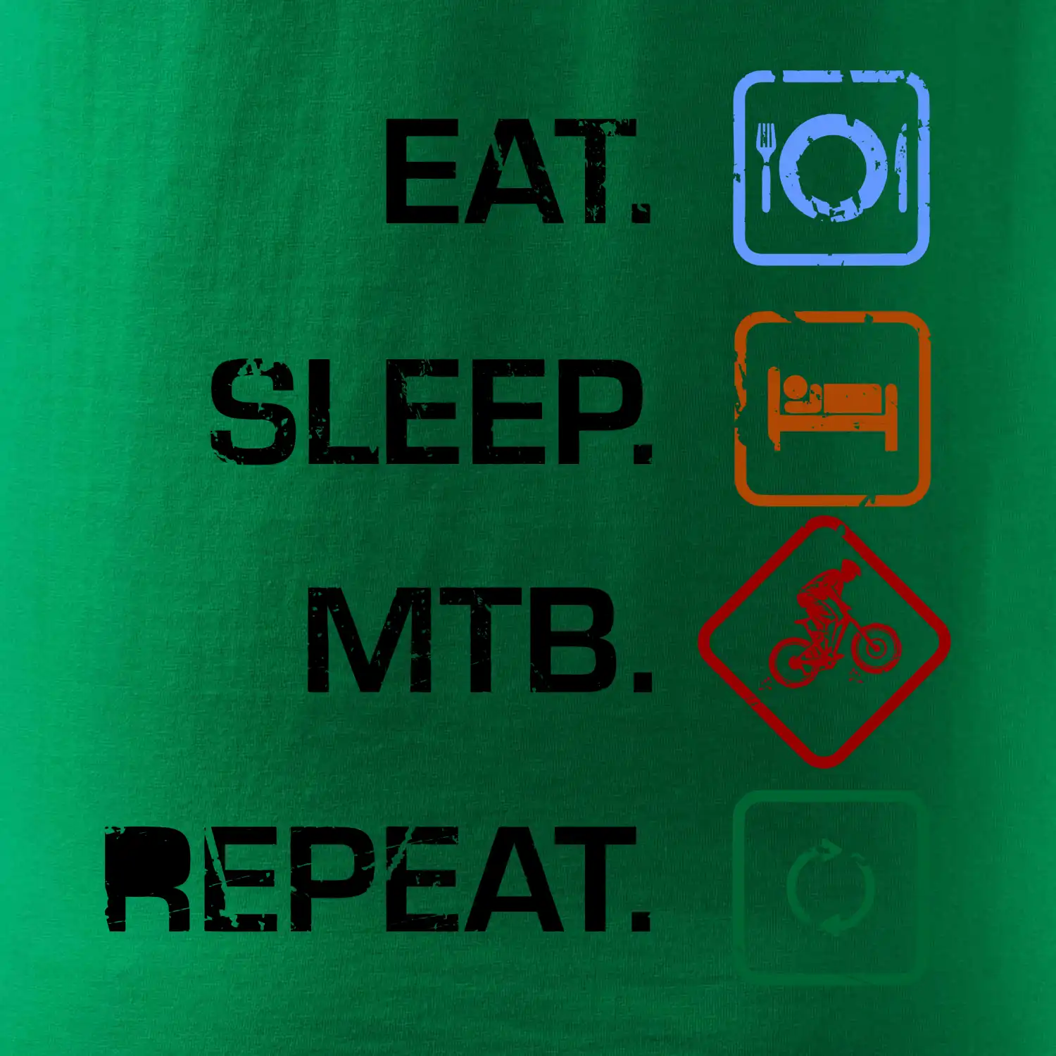 Eat sleep MTB repeat