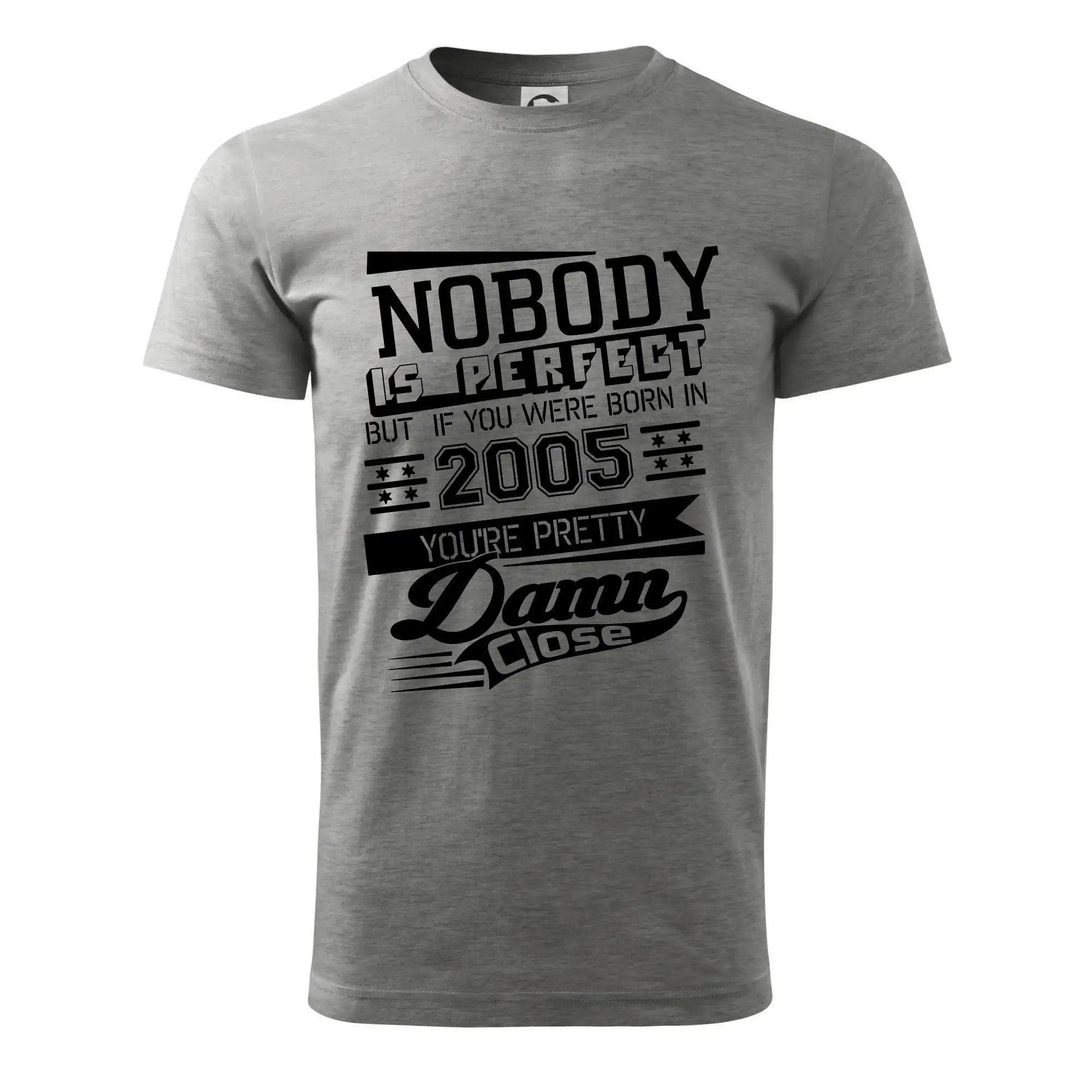 Nobody is perfect - 2005