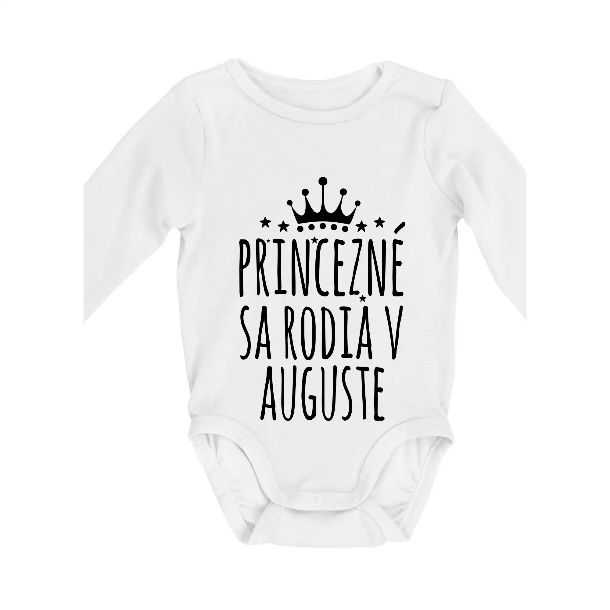 Tričká pre narodených v januáriv auguste - Princezné sa rodia v auguste - Body dojčenské s dlhým rukávom