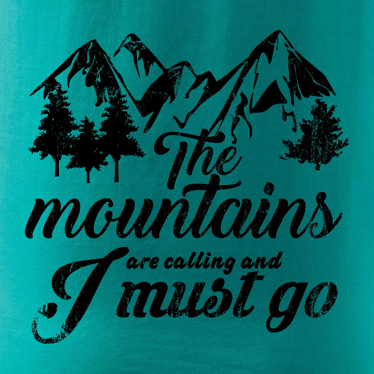 The mountains are calling and i must go