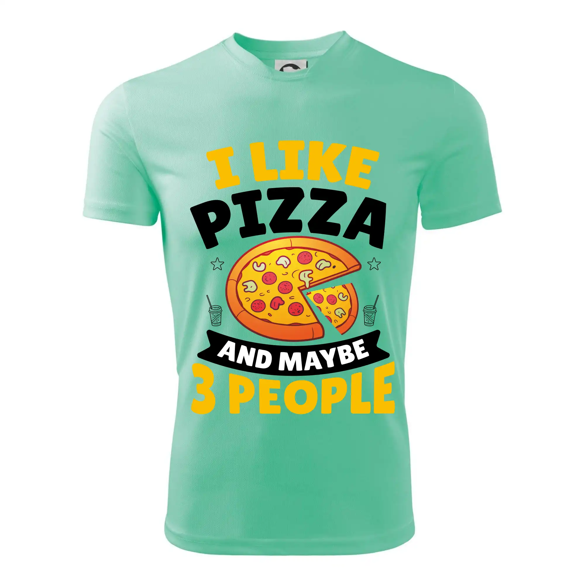 I like pizza and maybe 3 people