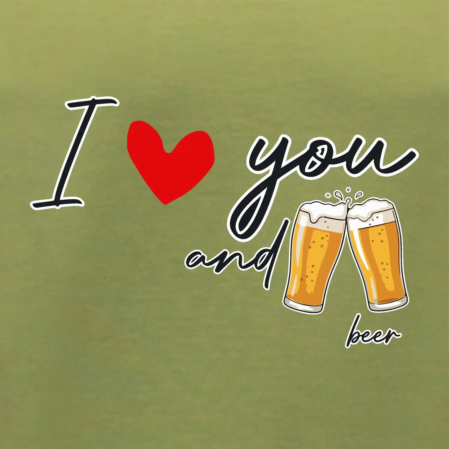 I love beer and beer