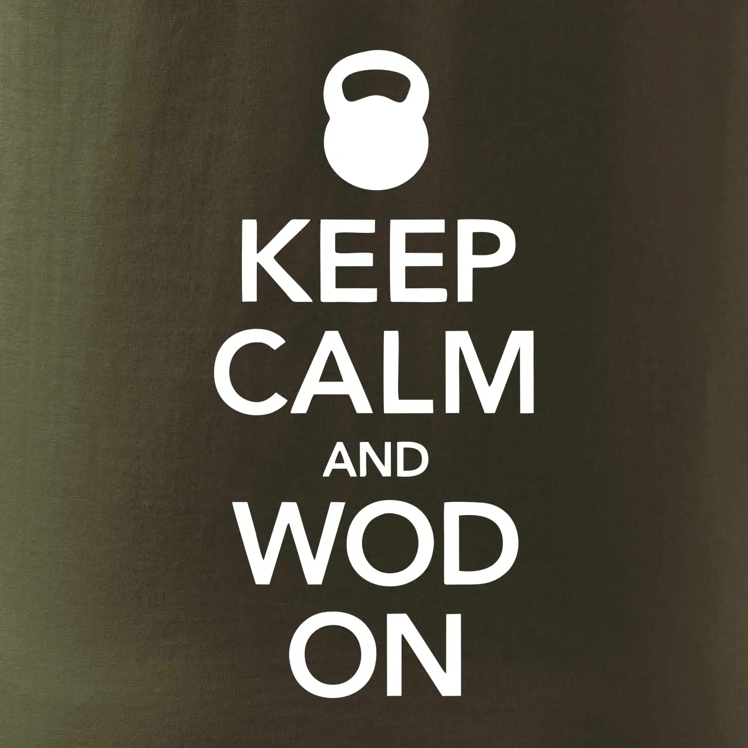 Keep calm and wod on